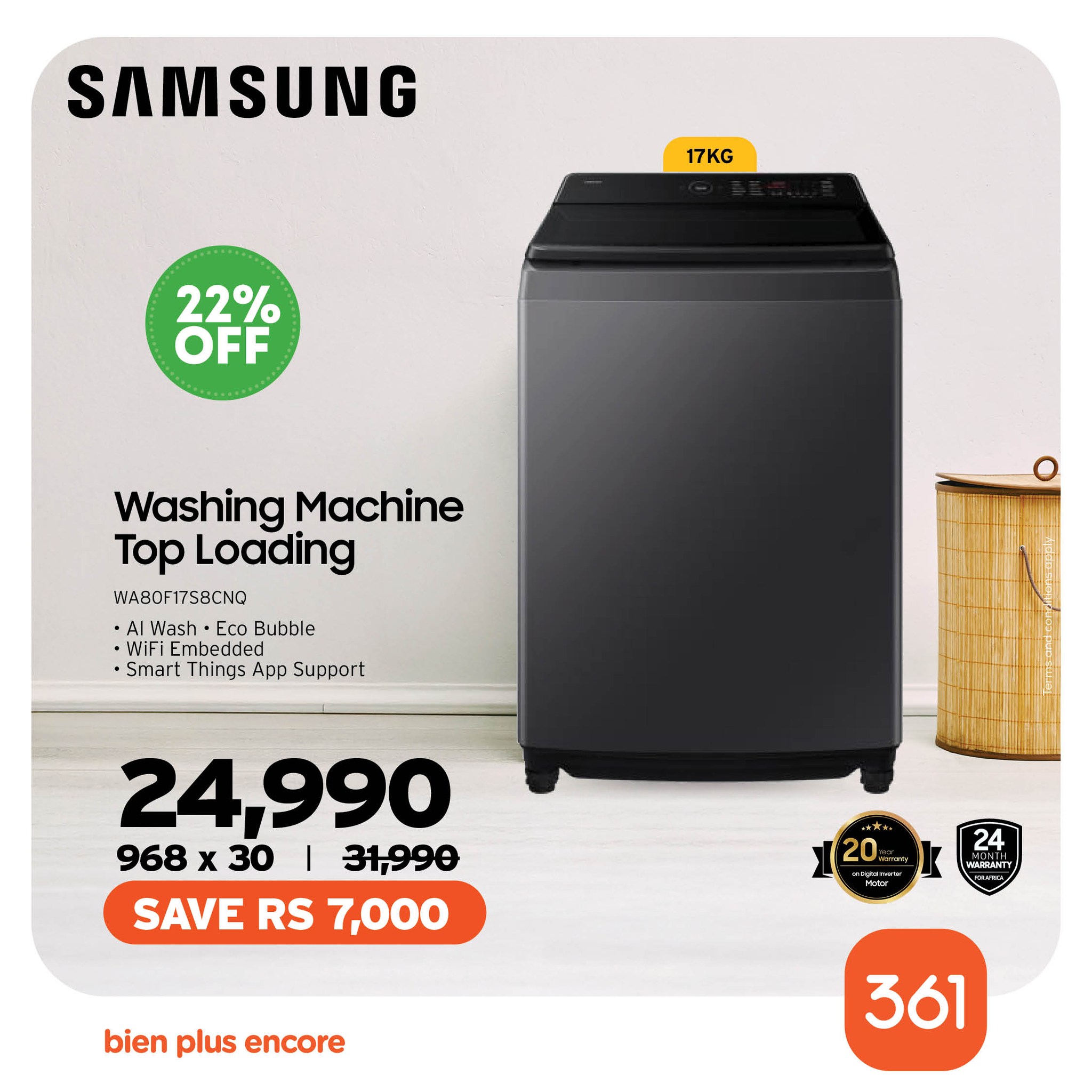 May be an image of water heater and text that says "SAMSUNG 17KG 22% OFF Washing Machine Top Loading WABOF17S8CNO WABOF17 AI Wash Eco Bubble WiFi Embed Smart Things App Support 24,990 968 x 30 3,990 SAVE RS 7,000 12012 24 [20 20 MNERAKTY bien plus enco...