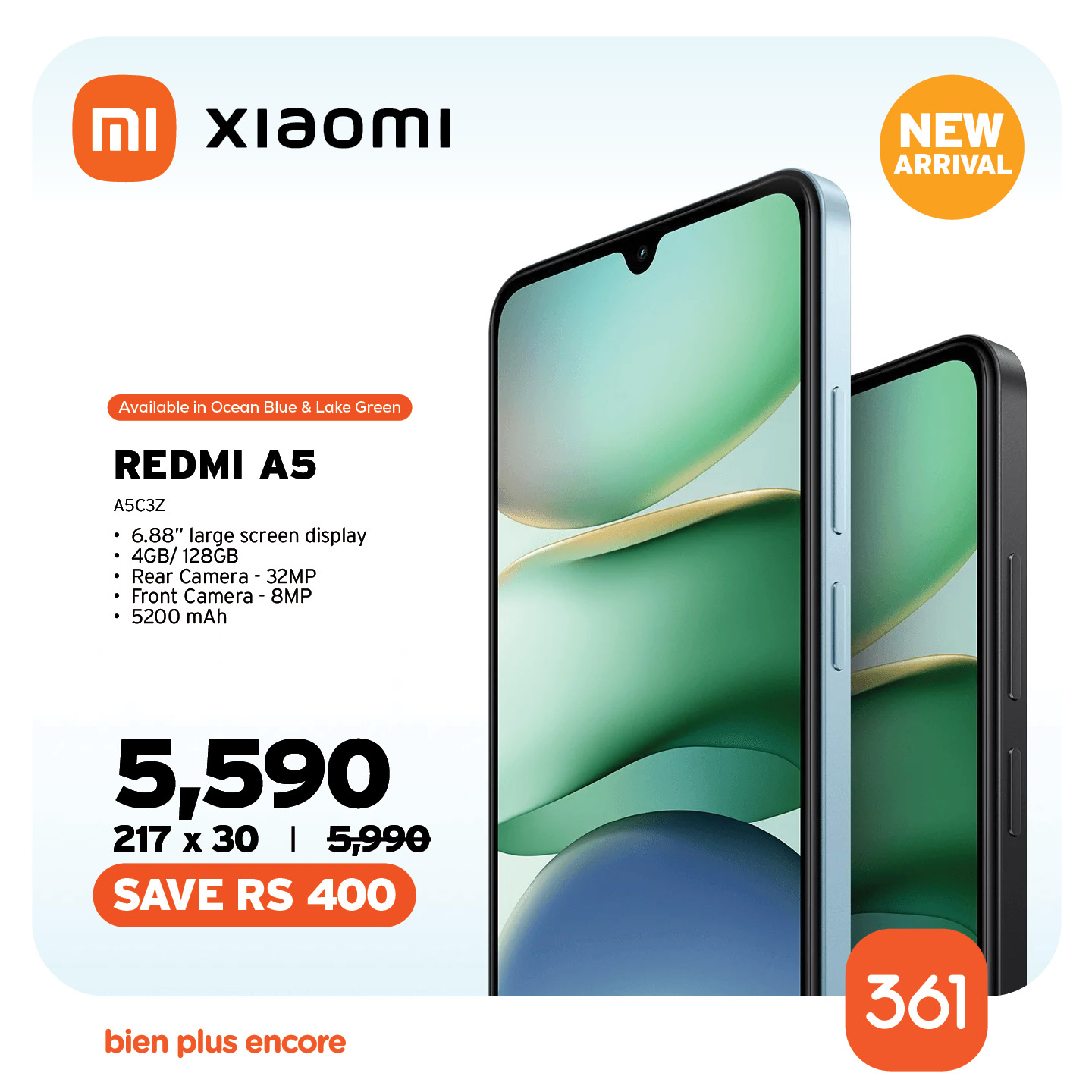 May be an image of phone and text that says "MI xiaomi NEW ARRIVAL Avai vailable able n Ocean ue Loke Green REDMI A5 A5C3Z 6.88" large screen display 4GB 128ĞB Rear Camera 32MP Front Camera 8MP 5200 mAh 5,590 217 x 30 5,990 SAVE RS 400 bien plus encor...