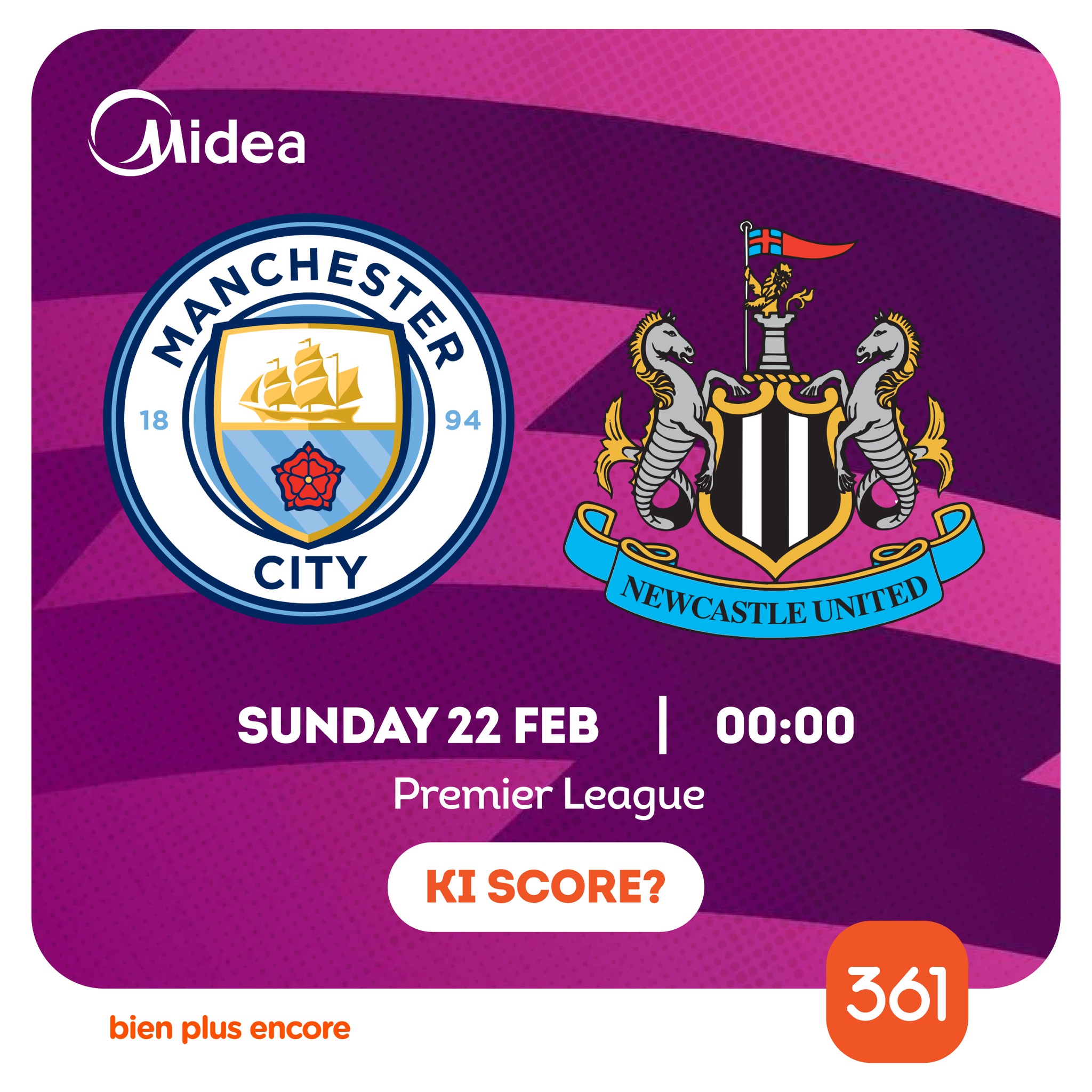 May be an image of football, American football and text that says "Midea MANCA MANCHESTER 健 18 94 94 94 CITY ប NEWCASTLE UNITED SUNDAY SUNDAY22FEB 22 I Premier Leaque 00:00 KI SCORE? bien plus bienplusencore encore 361"
