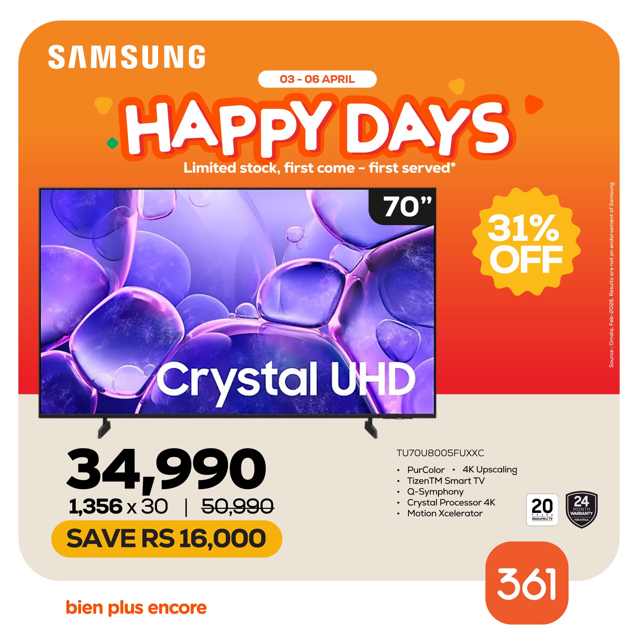 May be an image of text that says "SAMSUNG 03 06 APRIL HAPPY DAYS Limited stock, first come Linitedstock,frst.come-firstserve - first served 70" 31% OFF Crystal UHD 34,990 1,356> 1,356x30 30 50,990 SAVE RS SAVERS16,000 16,000 TU7OUBOOSFUXXC 4KUpscoling...