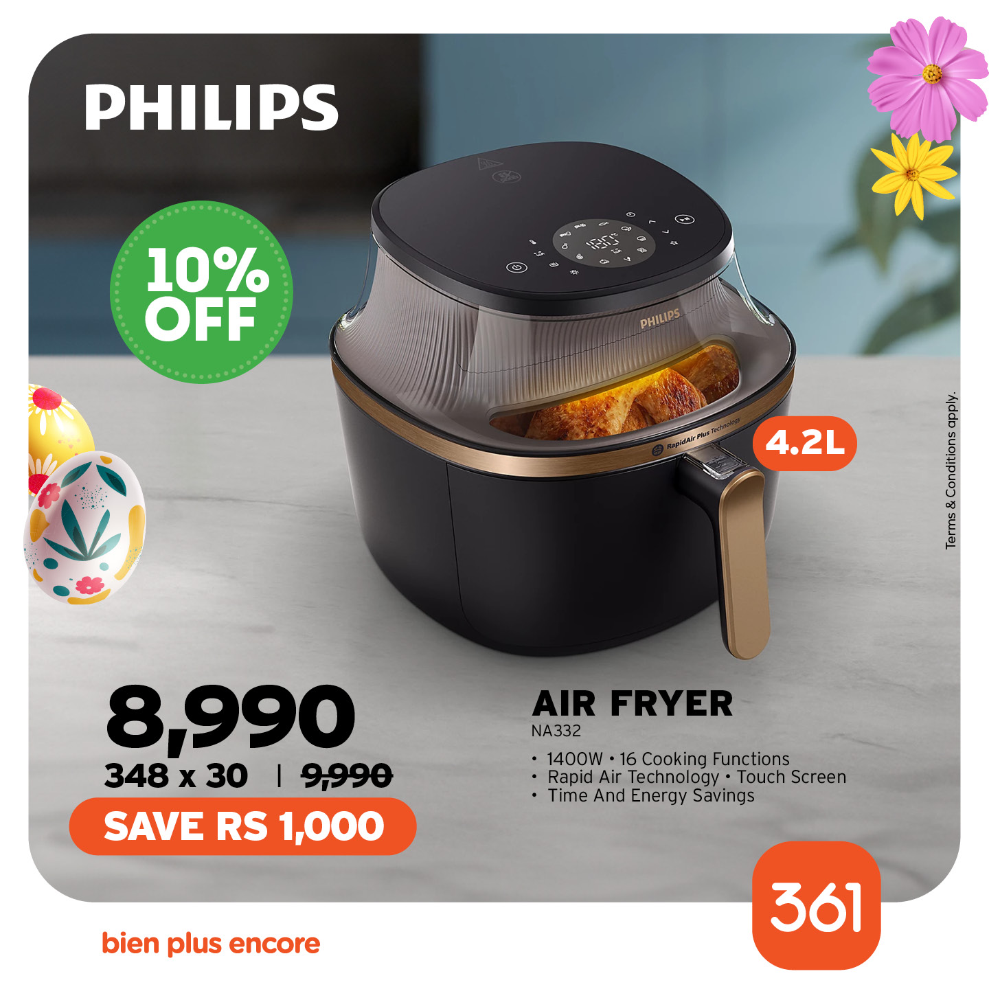 May be an image of text that says "PHILIPS 10% OFF DHILIDS 4 4.2L Ceenn 8,990 348 x 30 I 9,990 SAVE RS 1,000 AIR FRYER №Α332 1400W 16 Cooking Functions Rapid Rapid Air Technology logy Touch Screen Time And Energy gy Savings bien plus encore 361"