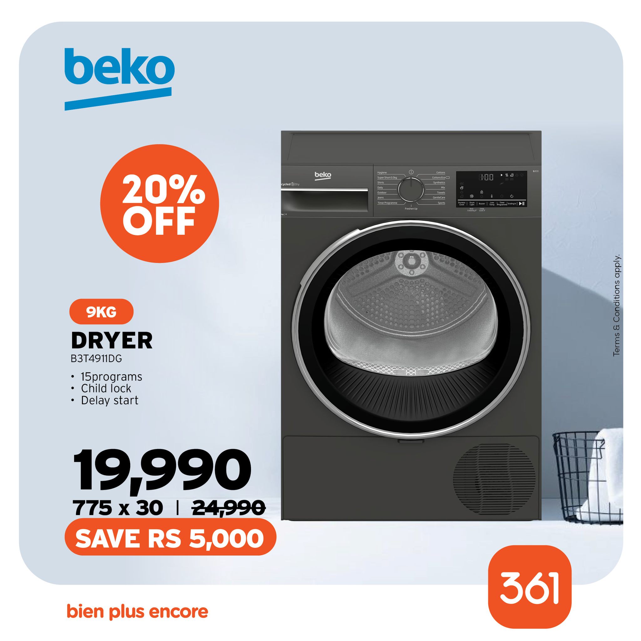 May be an image of water heater and text that says "beko beka 20% OFF 9KG DRYER B3T49IIDG 15grpar 15programs ams 15proA Child Delay start အ 19,990 775 x 30 24,990 SAVE RS 5,000 bien plus encore 361"