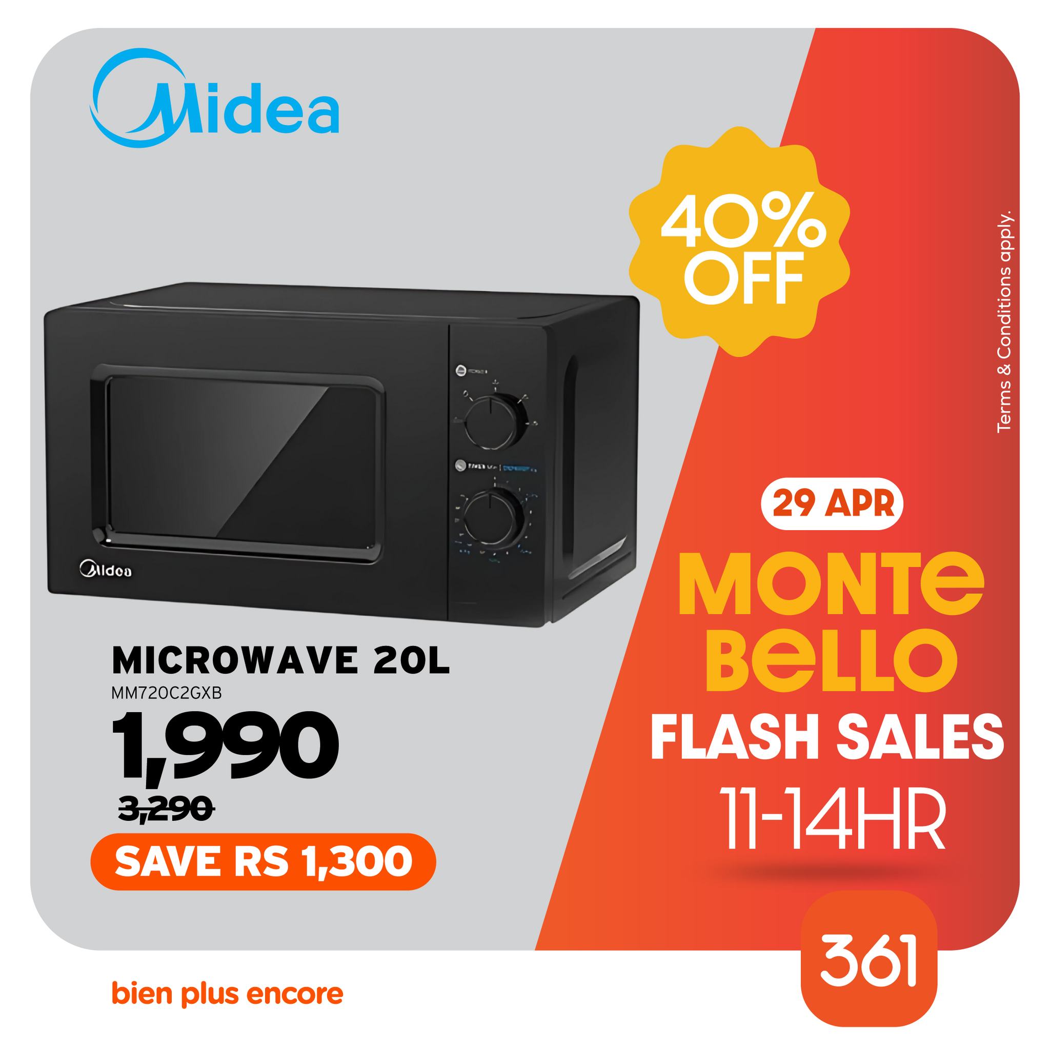 May be an image of water heater and text that says "Midea 40% OFF eanan ඒල් 홈 Cenanan ចរ ٥ Idea MICROWAVE 20L MM720C2GXB 1,990 3,290 SAVE RS 1,300 29 APR MONTE BELLO FLASH SALES 11-14HR bien plus encore 361"