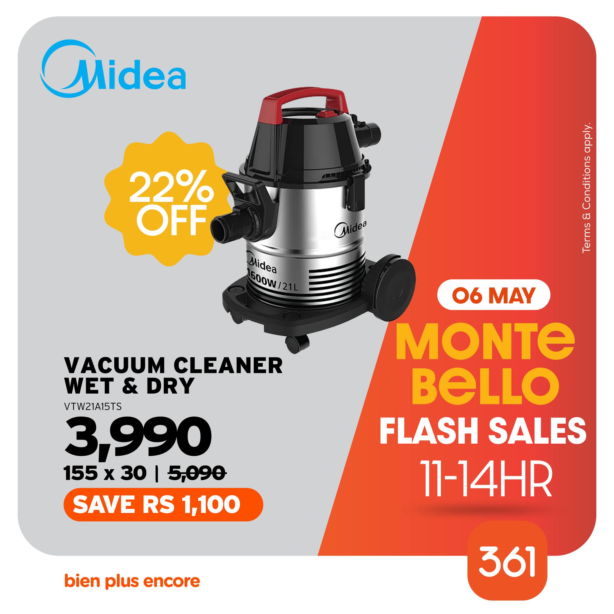 May be an image of text that says "Midea 22% OFF CODOn Ceanan S,0 ENA త "oy เา idea Oow 0OW/2 つ VACUUM CLEANER WET WET&DRY & DRY VTW21A15TS 3,990 155 x 30 I 5,090 SAVE RS 1,100 06 MAY MONTE BELLO FLASH SALES 11-14HR bien plus encore 361"