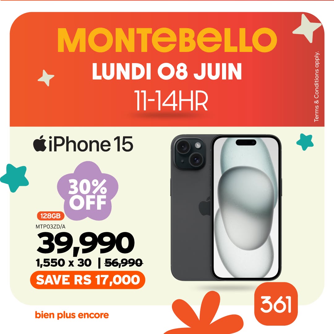 May be an image of phone and text that says "MONTEBELLO LUNDI 08 JUIN 11-14HR AREN E 장장 ema nm iPhone 15 30% OFF 128GB MTPO3ZD/A 39,990 1,550 x 30 56,990 SAVE RS 17,000 bien plus encore 361"