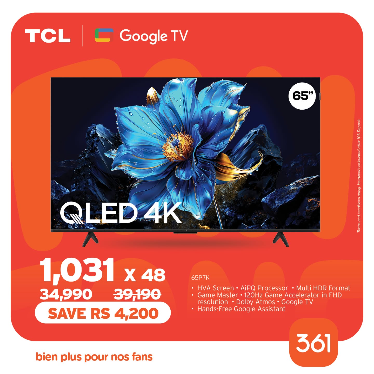 May be an image of television and text that says "TCL Google TV 65" QLED4K 1,031 X48 X 48 34,990 39,190 SAVE RS 4,200 65P7K HUAStren.APOPacestiHl HVA Screen. AiPO Pr Processor •Multi HDR Format Game cameWster.120HzGame.Aceratori Master ·12아 Game A...