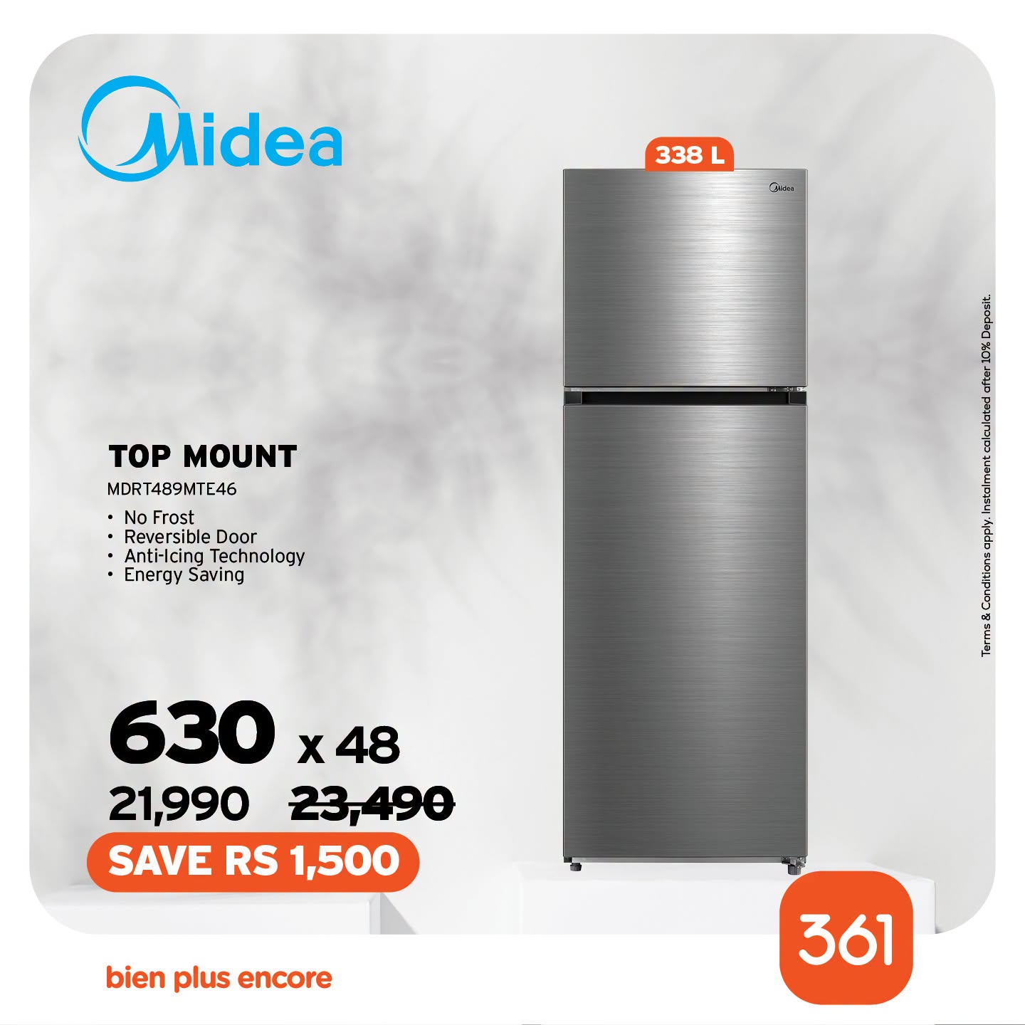 May be an image of water heater and text that says "Midea 338 L Cecbb TOP MOUNT MDRT489MTE46 No oFrost ·ReversibleDoor Anti-IcingTechnolog Reversible Door Anti-lcing Technology EnerAy Saving 630 x 48 21,990 23,490 SAVE RS 1,500 က bien plus encore 361"