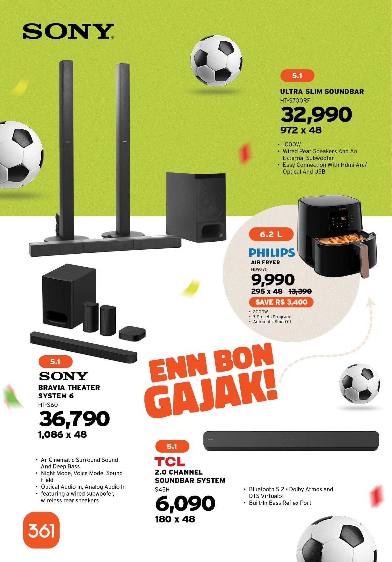 May be an illustration of American football, football, phone and text that says "A/ SONY IL. 6.2L 5.1 ULTRA SLIM SOUNDBAR HT-S700RF 32,990 972x x 48 1000W Rear Speaker: And An Externa Subwoafer Easy nnection With Hdmi Optical PHILIPS AIR FRYER H0927A 9...