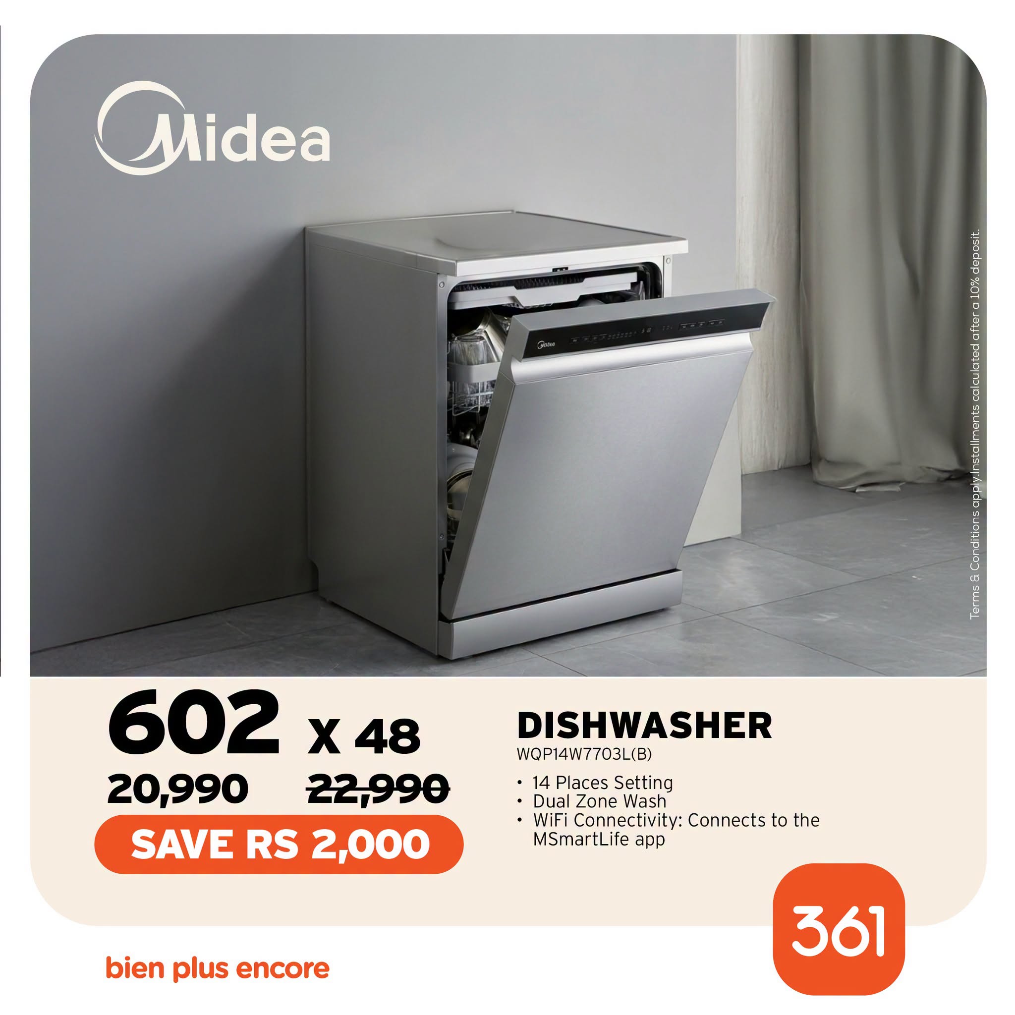 May be an image of water heater and text that says "Midea 602 X 48 20,990 22,990 SAVE RS 2,000 ANR DISHWASHER WQP14W7703L(B) 4Places Setting Dual Zone Wash WiFi Connectivity: ctivity: Connects to to the M5martLife app bien plus encore 361"