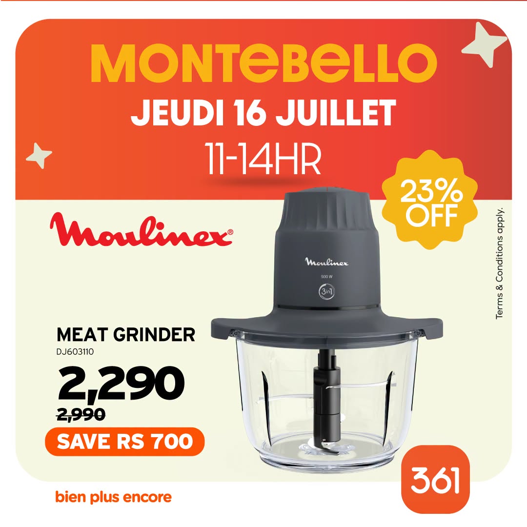May be an image of grinder and text that says "MONTEBELLO JEUDI 16 JUILLET 11-14HR Moulinex 23% OFF Moulinex ulinex Terms MEAT GRINDER DJ603110 2,290 2,990 SAVE RS 700 bien plus encore 361"