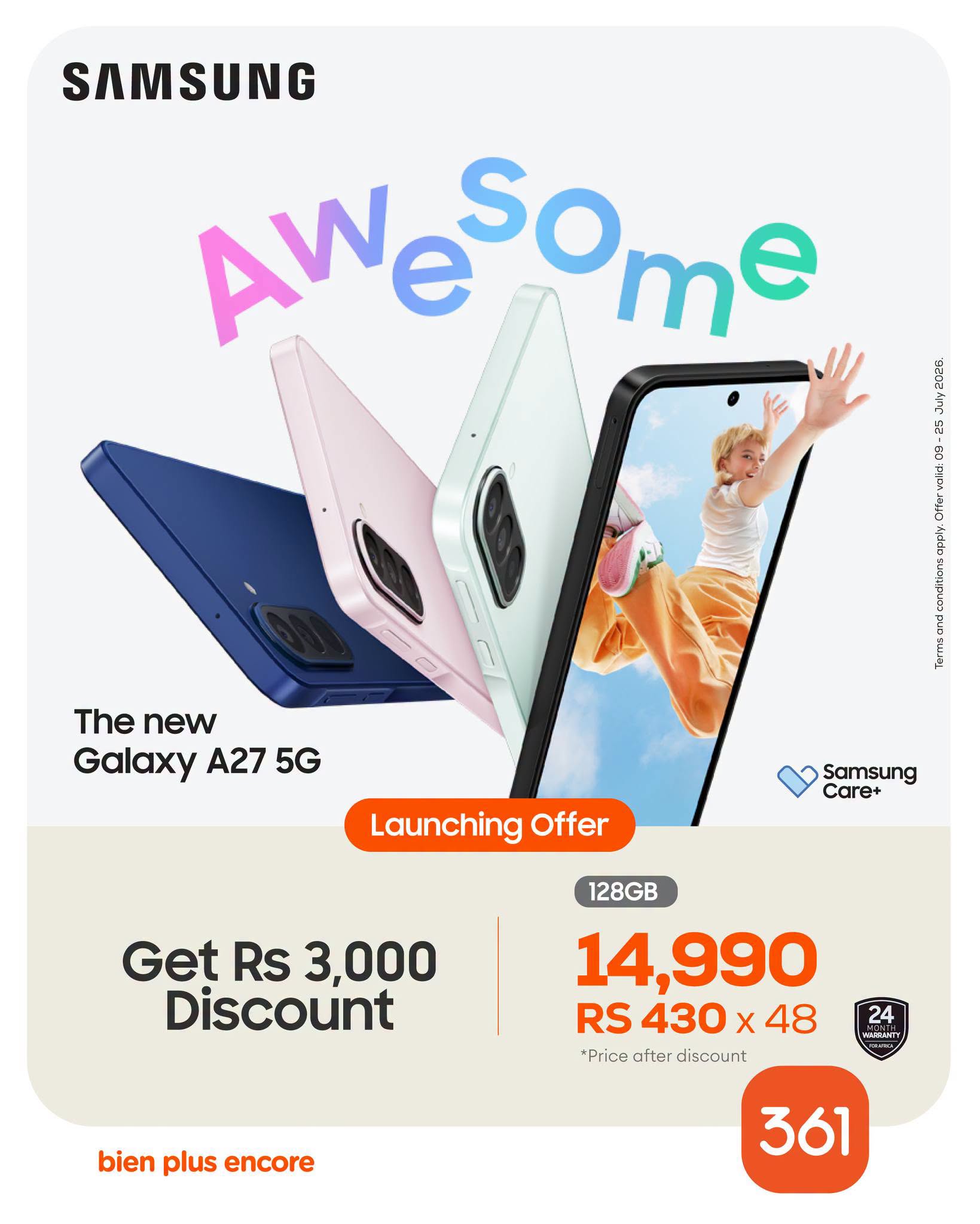 May be an image of phone and text that says "SAMSUNG AWe AWesome some The new Galaxy A27 5G Launching Offer Samsung Care+ Get Rs 3,000 Discount 128GB 14,990 RS 430 x RS430x48 48 *Price after discount 24 VERTIIT bien plus encore 361"