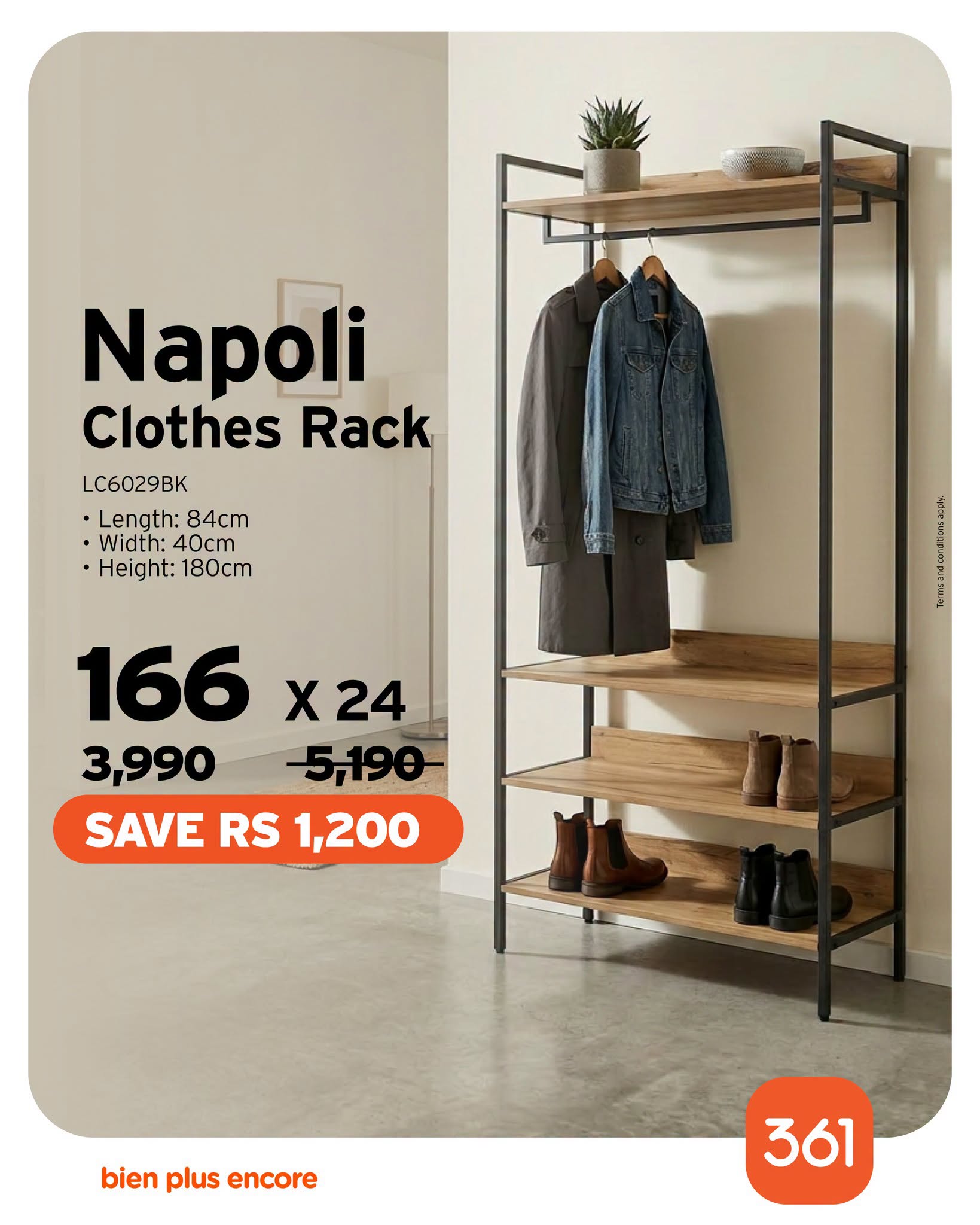 May be an image of text that says "Napoli Clothes Rack LC6029BK ·Length: 84cm ·Width: 40cm ·Height: 180cm 166 X24 3,990 5,190 SAVE SAVERS1,200 RS 1,200 bien plus plusencore encore 361"