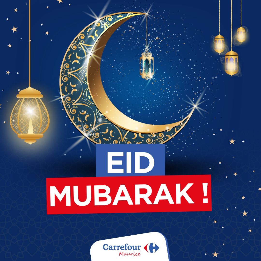 May be an image of ‎text that says "‎4 ولهوار EID MUBARAK! Carrefour Maurice‎"‎
