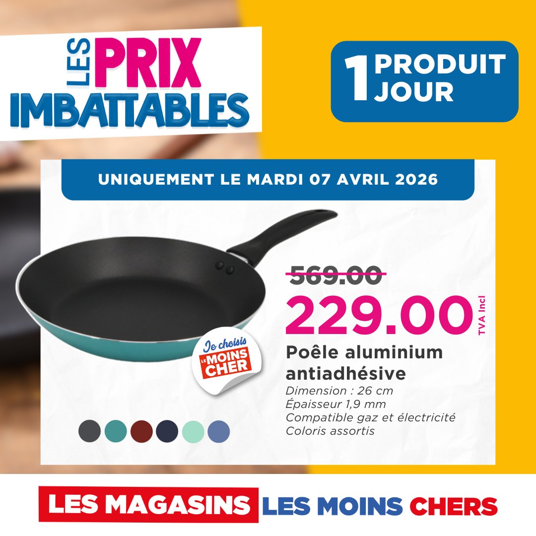May be an image of ‎text that says "‎SST PRIX IMBATTABLES 10UR 1 JOUR PRODUIT UNIQUEMENT LE MARDI 07 AVRIL 2026 Jo choisis MOINS CHER 569.00 229.00 lei هي A Poêle aluminium antiadhésive Dimension 26 CT Epaisseur1, 1,9 mm Compatible gaz et élec...
