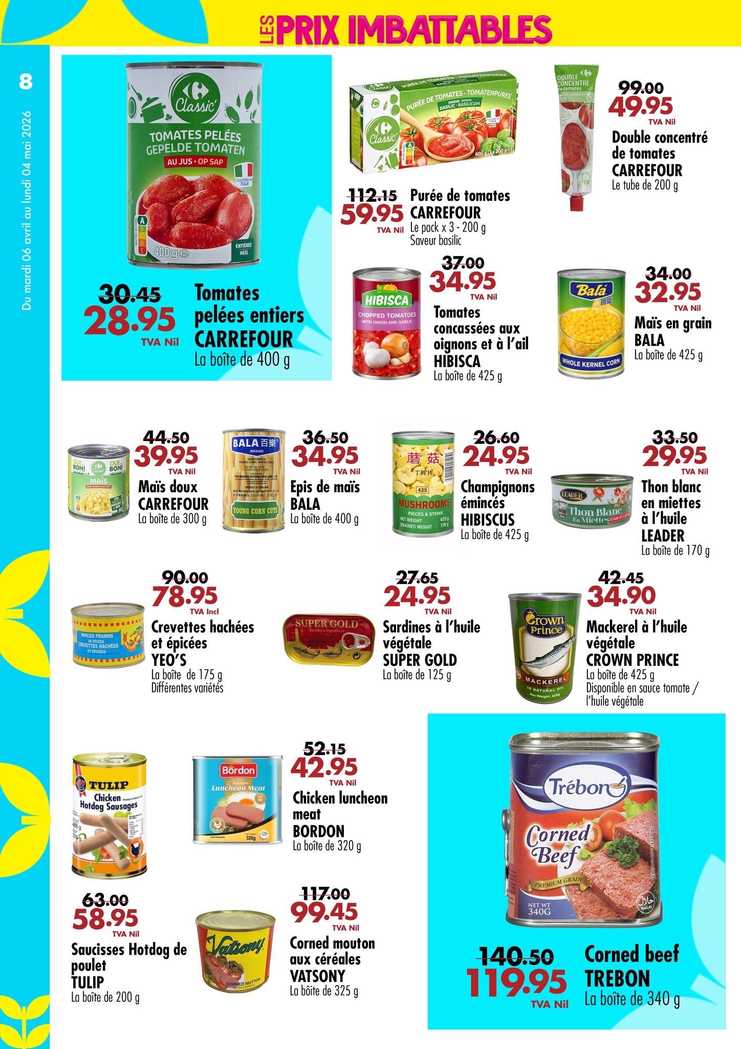 May be pop art of baked beans and text that says "Classic TOMATES AUJUS-OPSAP 99.00 49.95 TVANil Double tomates CARREFOUR 112.15 Purée de tomates 59.95 CARREFOUR Saieur basilt 30.45 Tomates 28.95 pelées entiers CARREFOUR Lo boite HIBISCA Tomates Bala...