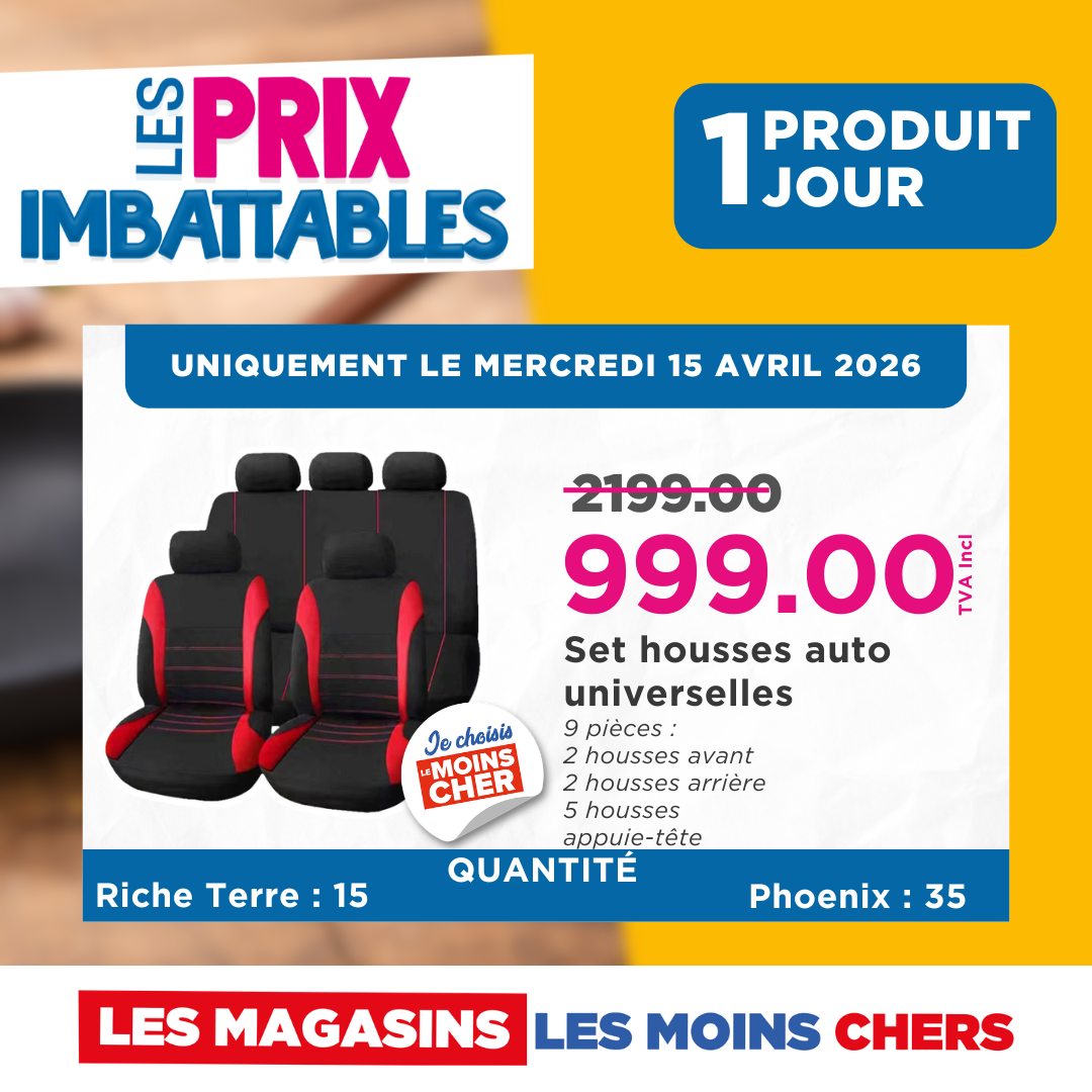 May be an image of text that says "SsT PRIX IMBATTABLES 1 1PRODUT JOUR JOUR PRODUIT UNIQUEMENT LE MERCREDI 15 AVRIL 2026 A choisis MOINS CHER 2199.00 999.00 K peu Set housses auto universelles 9 pièces 2 housses avant housses arrière 5 housses appuie...