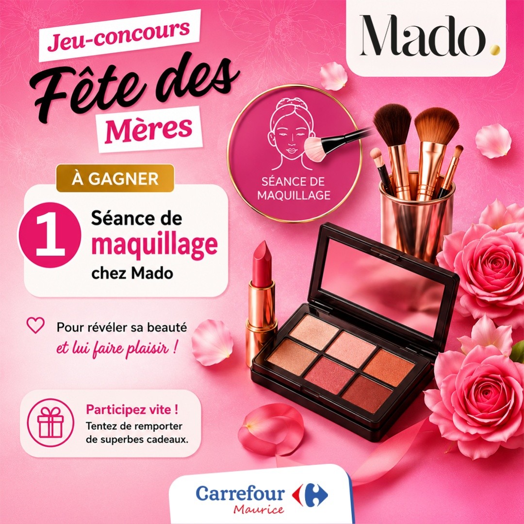 May be an image of text that says "Jeu-concours Fête des Mères Mado À GAGNER SÉANCE DE MAQUILLAGE 1 Séance de maquillage chez Mado Pour révéler sa beauté et lui faire plaisir Participez vite ! Tentez remporter de de superbes cadeaux. Carrefour ...