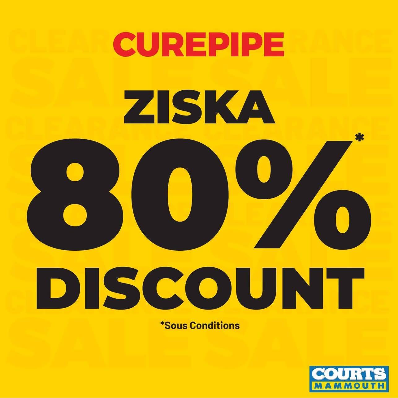May be an image of text that says "CUREPIPE ZISKA 80% % DISCOUNT *Sous Conditions COURTS MAMMOUTH"