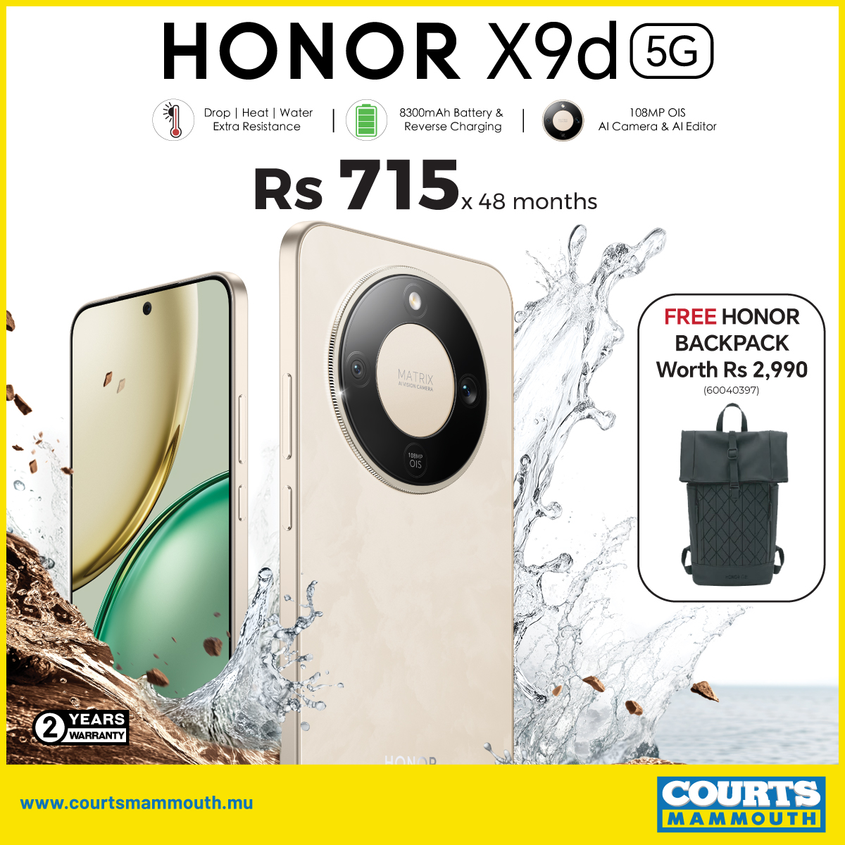 May be an image of phone and text that says "HONOR X9d 5G Drop Heat Water 8300mAh Battery & 108MP OIS Extro Resistance Reverse Charging AlCamera& Camera&AlEditor AlEditor Rs 715 x 48 months p MATRIY FREE FREEHONOR HONOR BACKPACK Worth Rs 2,990 (6004039...