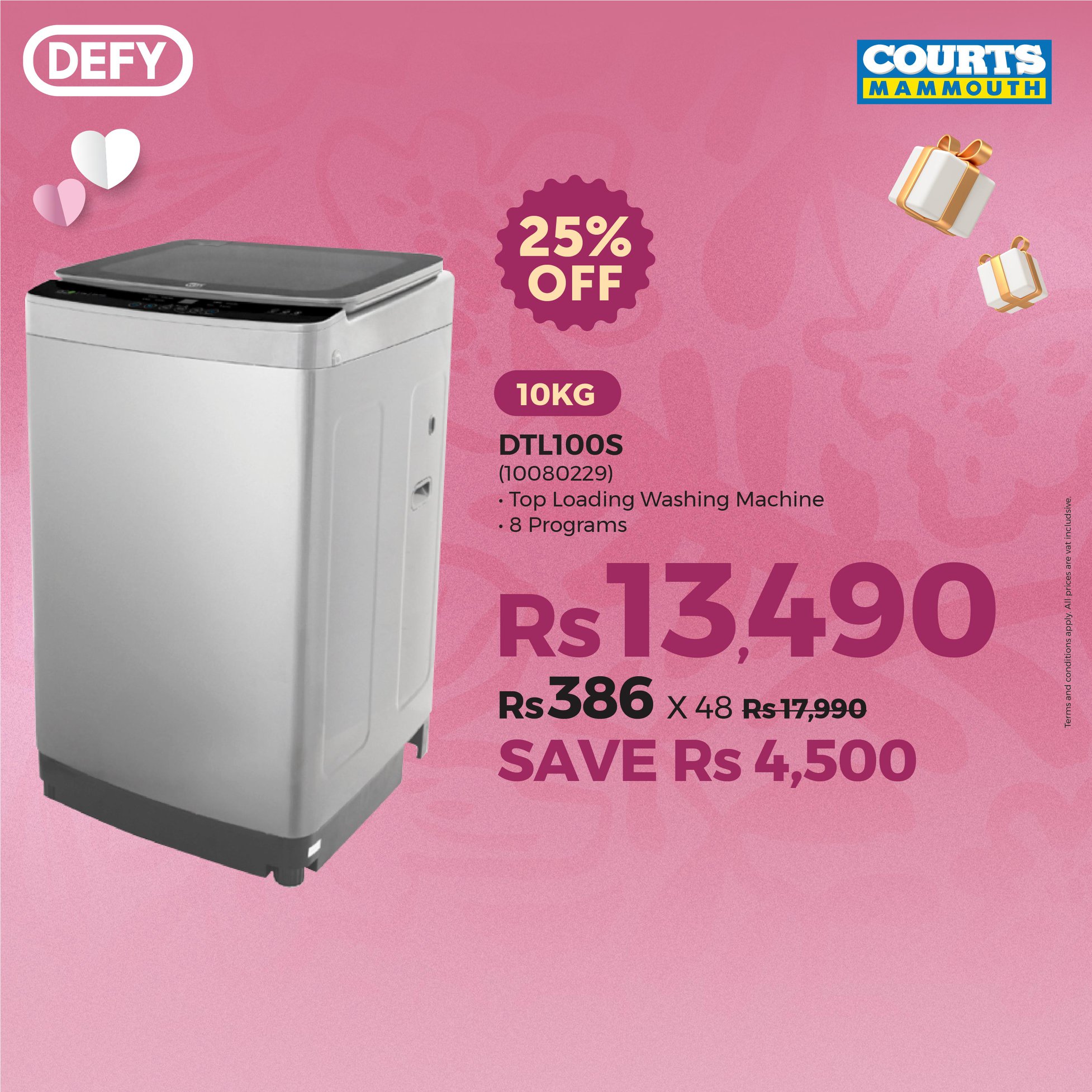 May be an image of water heater and text that says "DEFY COURTS MAMMOUTH 25% OFF 10KG DTL100S (10080229) Top TopLoadingWashingMachine Loading Washing Machine 8 Programs Rs13.490 Rs Rs386 x 48 Rs17,990 SAVE SAVERs4,500 Rs 4,500"