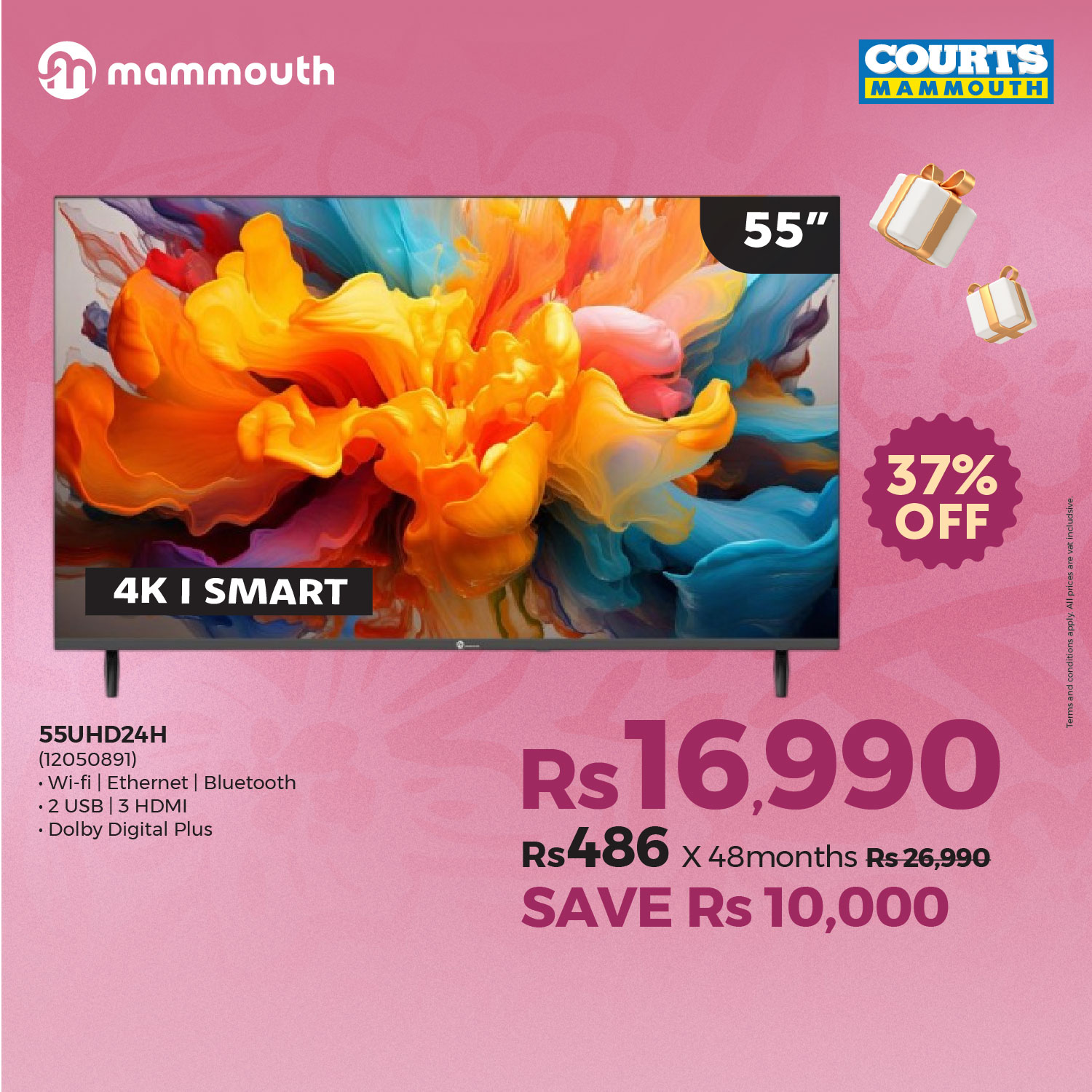 May be an image of television and text that says "mammouth COURTS MAMMOUTH 55" 4K I SMART 37% OFF 55UHD24H (12050891) .Wi-fil ·Wi-fi| Ethernet| Bluetooth .2 2USB| 3HDMI Dolby Digital DolbyDigitalPlus Plus Rs Rs16,990 Rs486 X 48months Rs26,990 SAVE Rs ...