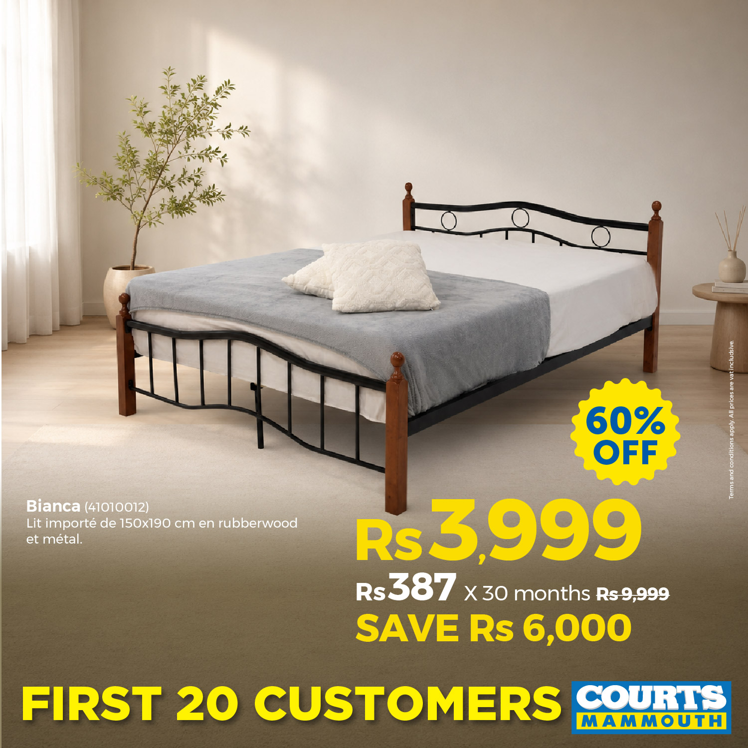 May be an image of bedroom and text that says "Bianca Bianca(41010012) (41010012) Bianca Lit importé de 150x190 cm en rubberwood et métal. 60% OFF Rs 3.999 Rs 387 X X30 months Rs9,999 SAVE Rs 6,000 FIRST 20 CUSTOMERS MAMMOUTH COURTS"