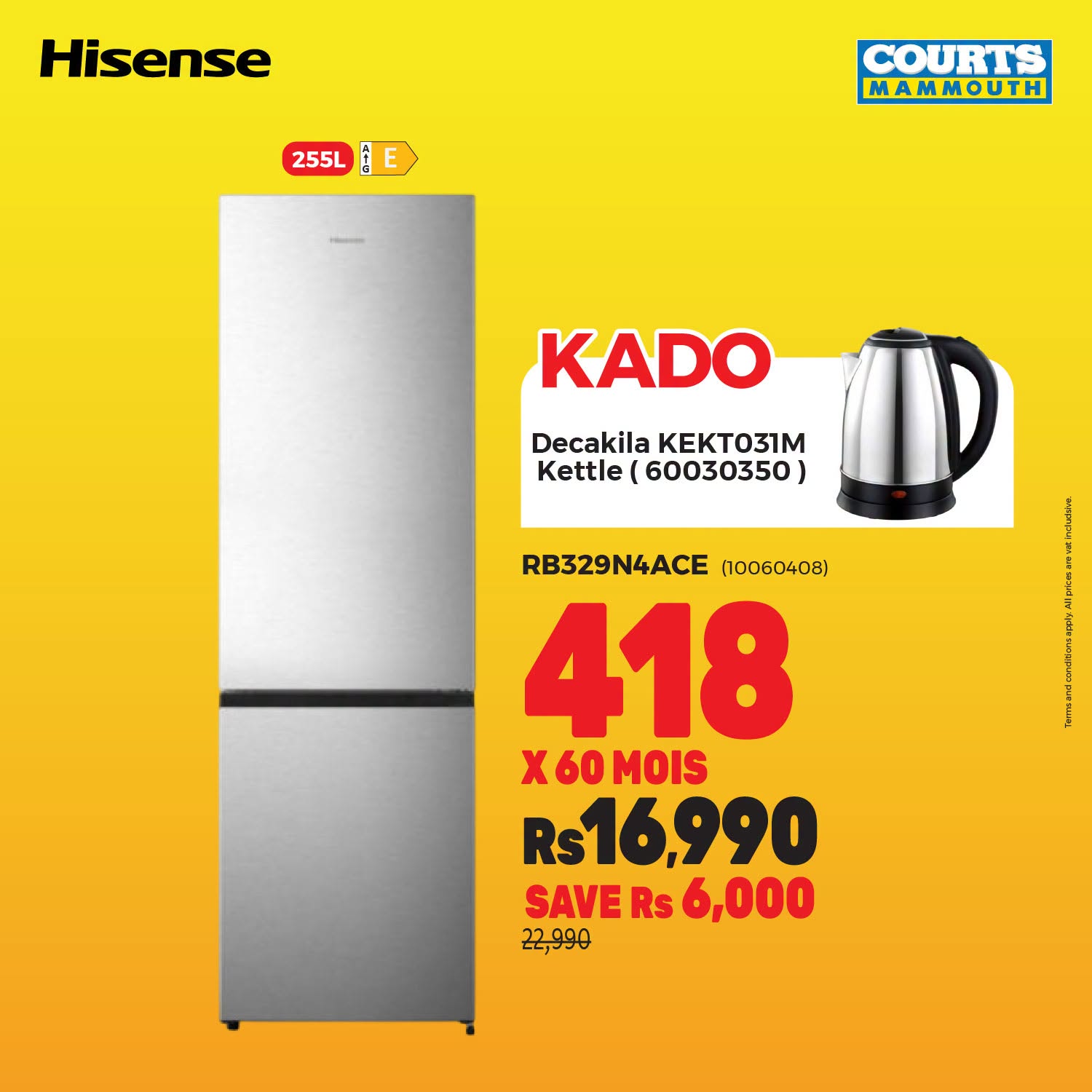 May be an image of water heater and text that says "Hisense 255L E COURTS ΜΑΜΜΟυΤΗ KADO Decakila DecakilaKEKT031M KEKTO31 Kettle ( 60030350) RB329N4ACE (10060408) 418 X60MOIS X60 Rs16,990 SAVE Rs SAVERs6,000 6,000 22,990"