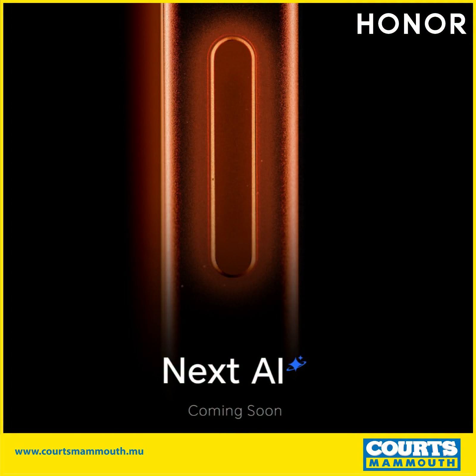 May be a graphic of text that says "HONOR Next AI ComingSoon www.courtsmammouth.mu COURTS MAMMOUTH"