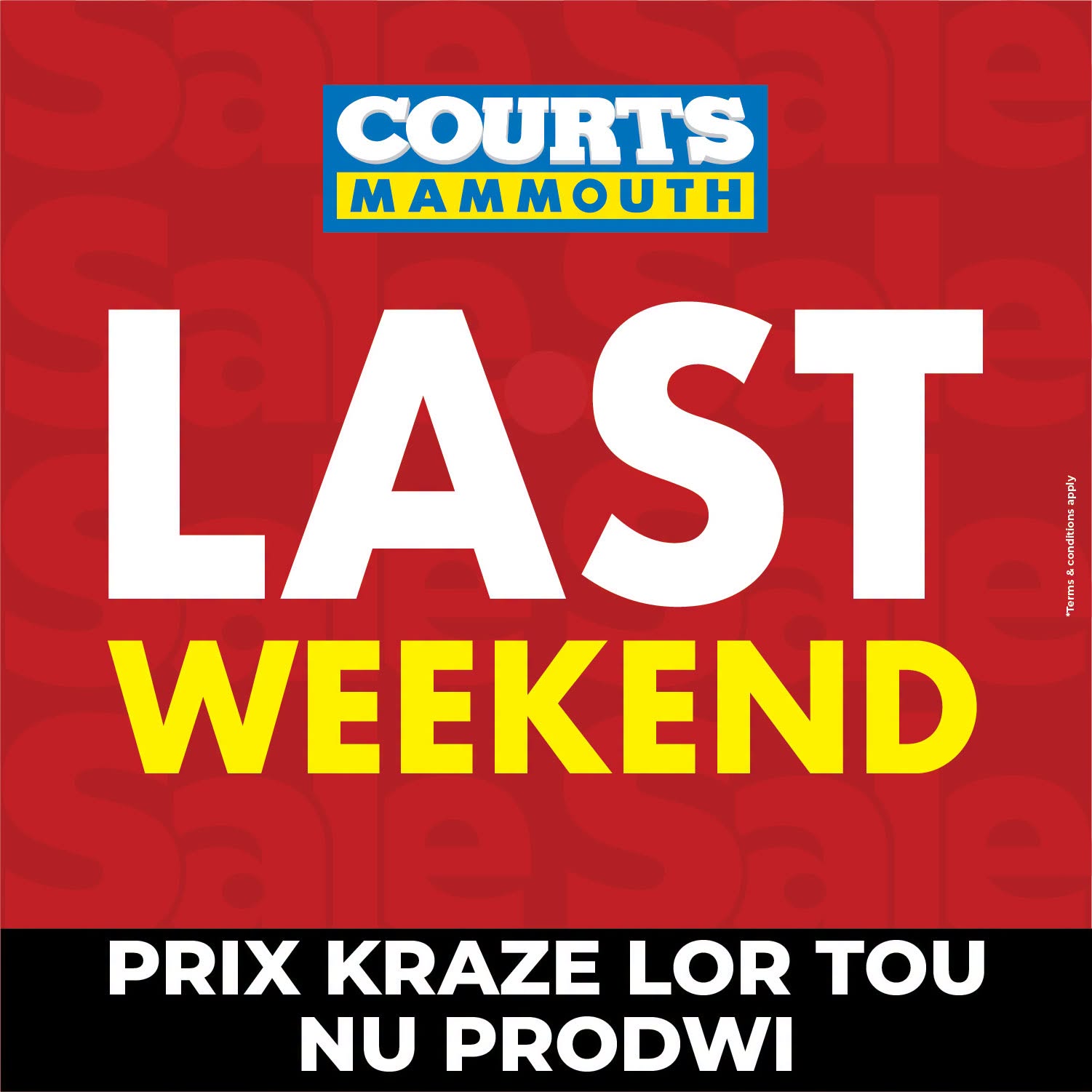 May be an image of text that says "COURTS MAMMOUTH LA LAST ST man ARE WEEKEND PRIX KRAZE LOR του NU PRODWI"