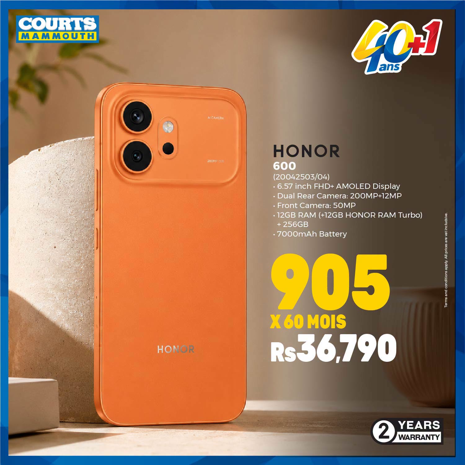 May be an image of phone and text that says "COURTS MAMMOUTH mTblKTK 40+1 ans 20MP0 HONO 600 (20042503/04) 6.57 Inch FHD+ AMOLED Displ FHD+AMOLEDDisplay 57nchFHD+AMOLEDDisplay ay Rear Camera: 200MP+12MP earCamera:200MP+12MP 200MP+ Camera 50MP -12GB 12G...