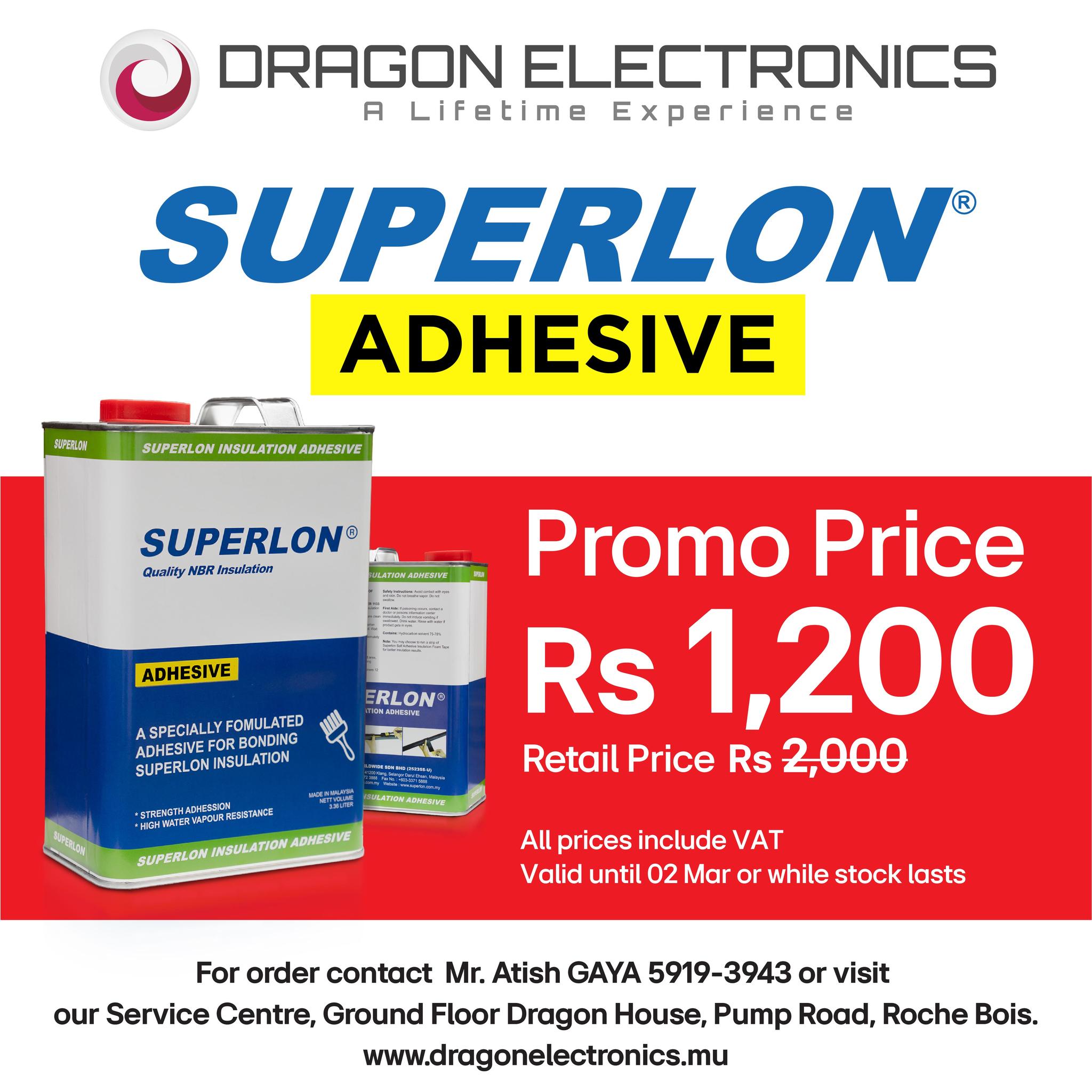May be an image of text that says "ORAGON ELECTRONICS A Lifetime Experience A기L SUPERLON INSULATION ADHESIVE SUPERLON ADHESIVE SUPERLON® Qumbily MBR invutation ADHESIVE 어고간니 ERLON ASPECIALLY SDECIALLYFOMULATED FOMULATED BONDING SUPERLON INSU...