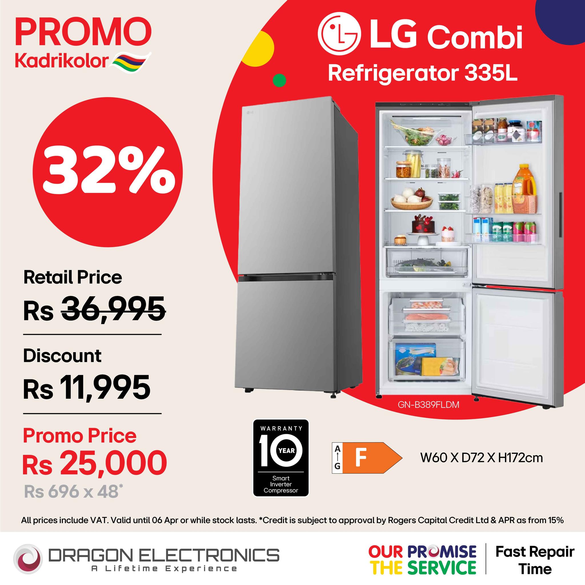 May be an image of ‎text that says "‎PROMO Kadrikolor LG Combi Refrigerator 335L 32% Retail Price Rs 36,995 کا_ی Discount Rs 11,995 يa WARRANT WARA RA KT CN-B3R9F DM Promo Price Rs 25,000 Rs 696 x 48+ YEAR ٤ F llpricesinclude include VAT. Voli...