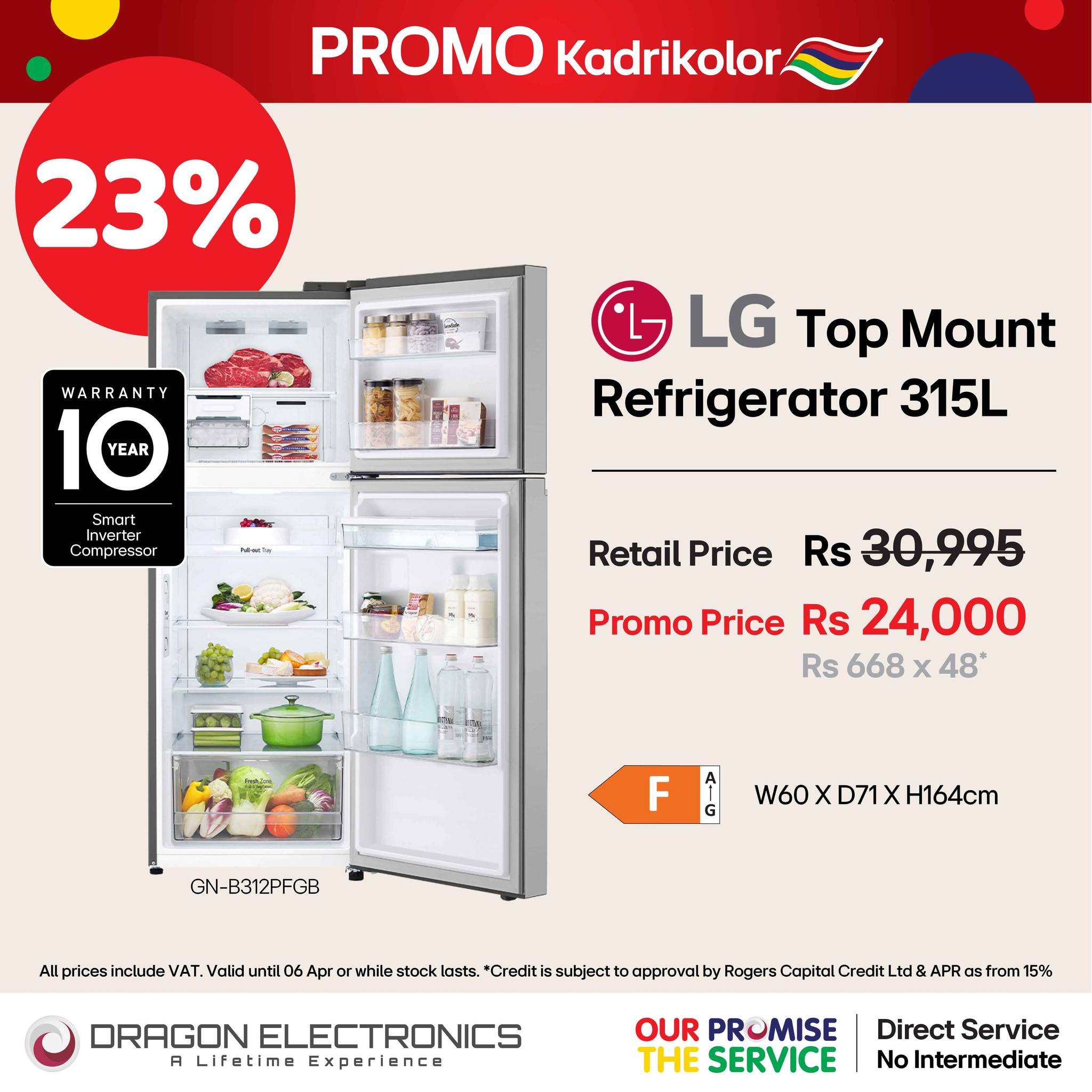 May be an image of ‎text that says "‎PROMO Kadrikolor 23% WARRANTY YEAR حا LG Top Mount Refrigerator 315L Smart Inverter rter Compr Compressor essor عن N-Tm RetailPrice Retail Price Rs 30,995 Promo Price Rs 24,000 Rs 668 x 48 F GN-B312PFGB W60 ...