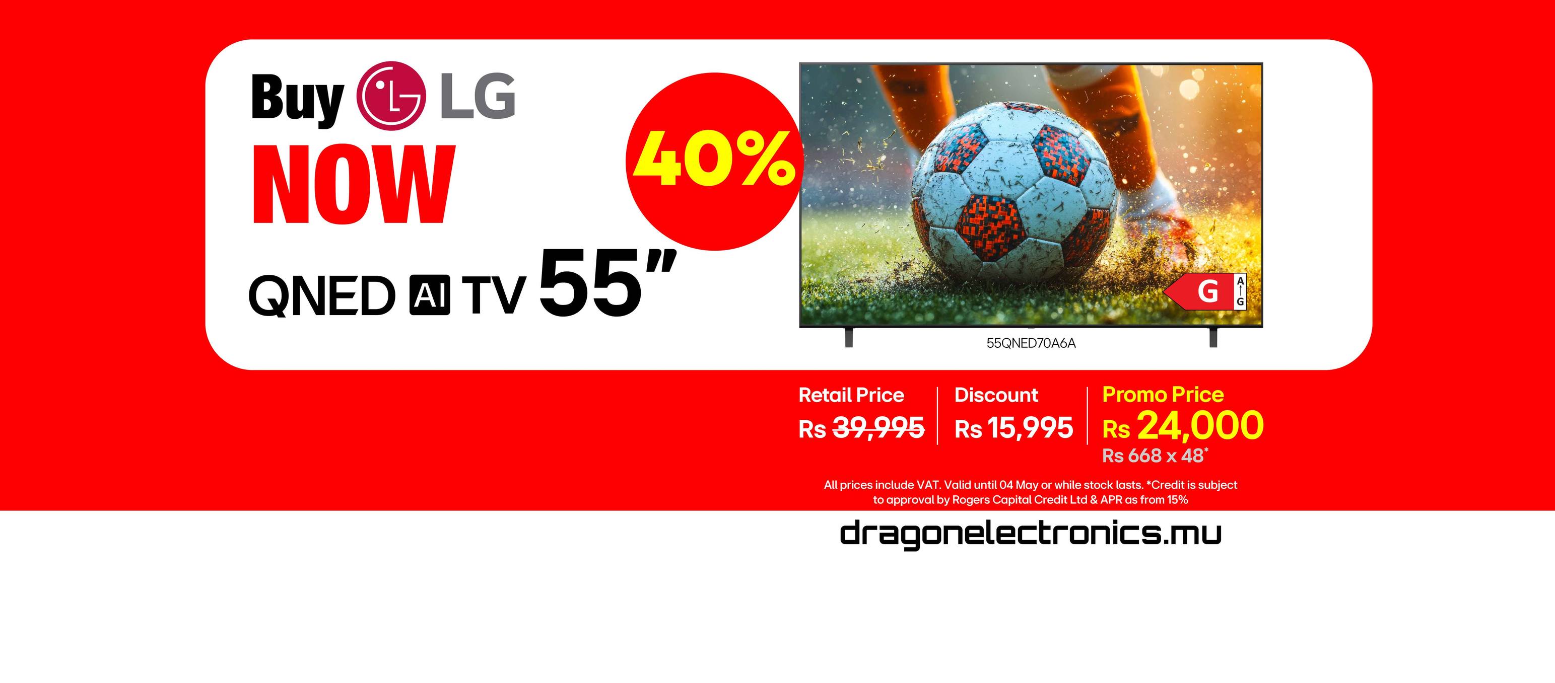 May be an image of ‎football and ‎text that says "‎Buy حن LG NOW 40% QNED AI t 55" G 55O4e0л6R Retail Price Rs 39,995 Discount Rs 15,995 Promo Price Rs 24,000 Rs668x48 48° 48 Allpriesa priessindtudo hepalsae.peet Vcli untilo Meyar dragonelect...
