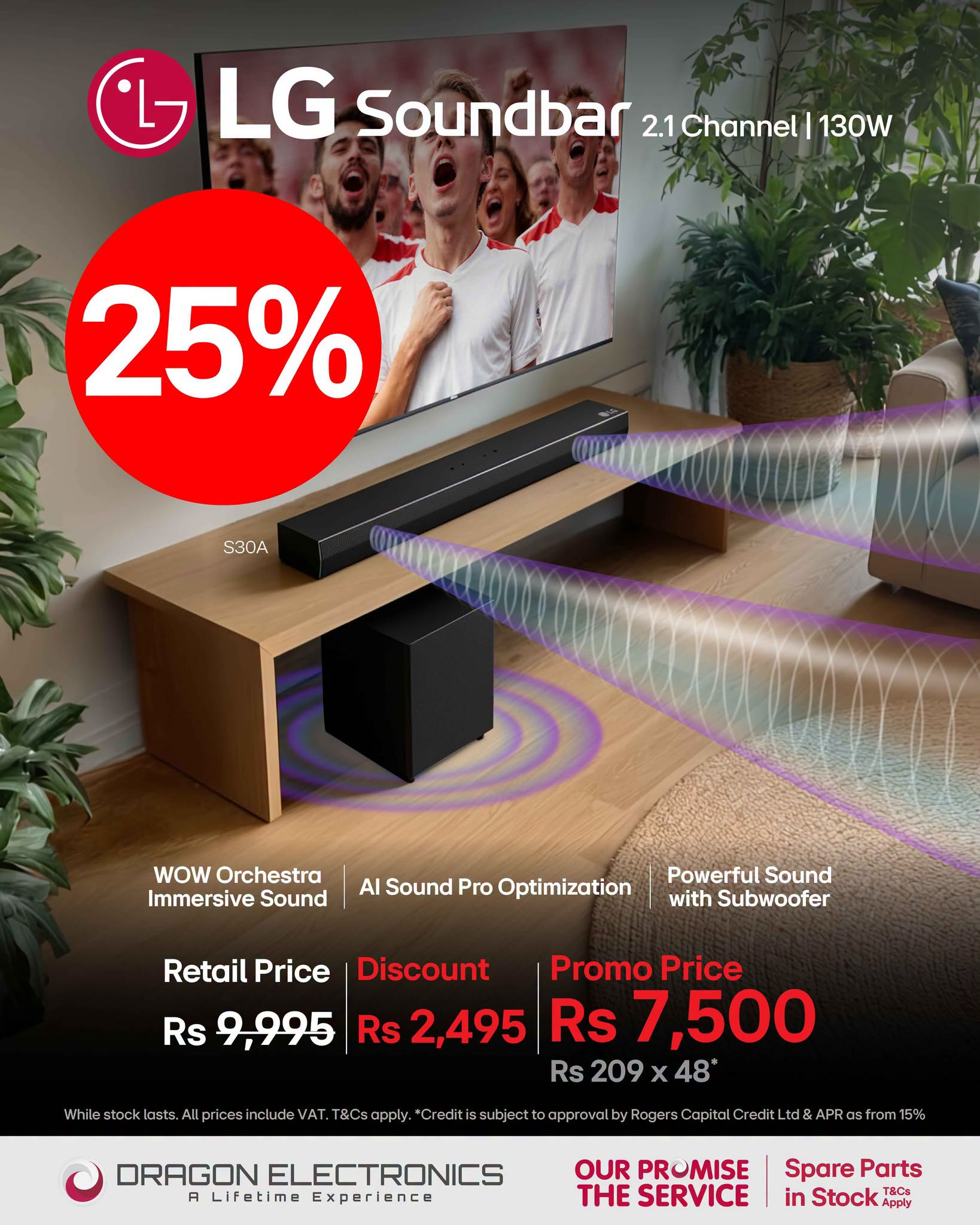 May be an image of ‎speaker and ‎text that says "‎حن ٦۰ LG Soundbar 2.1 Channel 130W 25% S30A WOW Orchestra Immersive Sound AI Sound Pro Optimization Retail Price Powerful Sound with Subwoofer Discount stock lasts Promo Price Rs 9,995 Rs 2,49...