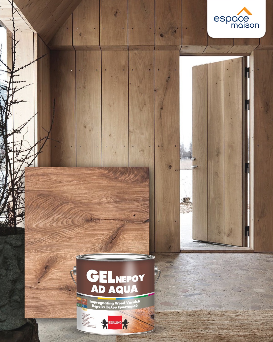 May be an image of text that says "espace maison GEL GELNEPOY NEPOY AD AQUA Improgneting Wood Varnish BEau ΒιρνάκE Ξυλου ImprognetingWeodVamish ππΟτισμου Εμποτι 一 나a~ g -BERLING- RLING"