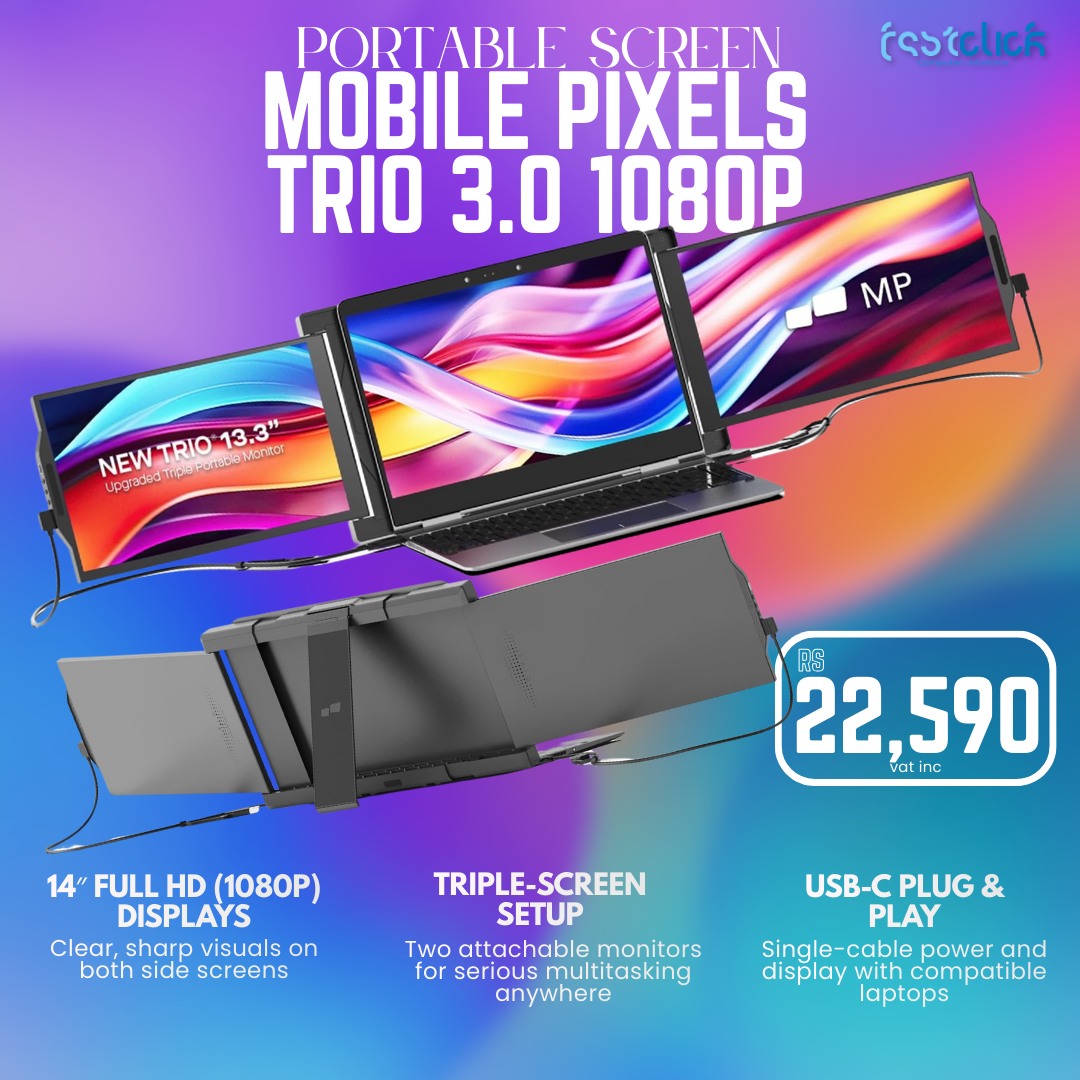 May be an image of text that says "Esstclick PORT ABLE SCREEN MOBILE PIXELS TRIO 3.0 1080P MP NEW NEWTRIO13.3" TRIO TibapancaMo TRIO:13.3 13.3' Nordto BS 22 22,590 vatinc 14" FULL HD (1080P) DISPLAYS Clear, sharp visuals on both side screens TRIPLE-SCR...