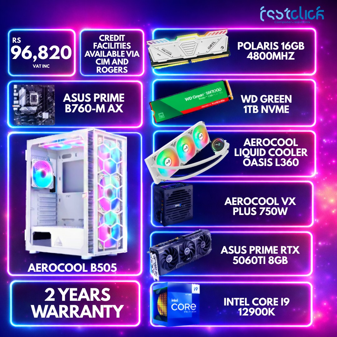 May be an image of text that says "RS 96,820 VAT NC CREDIT FACILITIES AVAILABLE VIA CIM MAND ROGERS εεσαιιςή POLARIS 16GB 4800MHZ ASUS PRIME B760-M AX SN3000 WO Graen WD GREEN 1TB NVME AEROCOOL LIQUID COOLER OASIS L360 AEROCOOL VX PLUS PLUS750W...