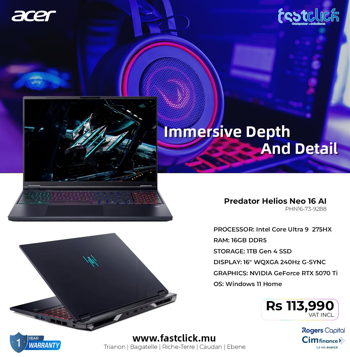 May be an image of text that says "acer Esstelics Se-o Cunpoter sokalione Immersive Depth And Detail Predator Helios Neo 16 I PHN16-73-92B8 PROCESSOR: Intel Core Ultra 9 275HX RAM: 16GB DDR5 STORAGE:1 ITB Gen SSD DISPLAY: 16" WQXGA 240Hz G-SYNC GRAPHIC...