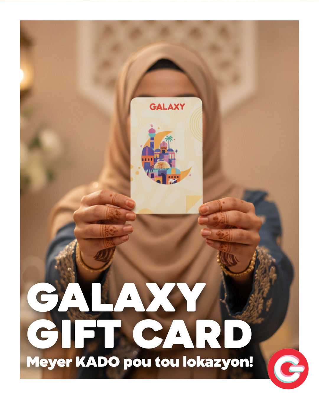 May be an image of text that says "GALAXY GALAXY GIFT CARD Meyer KADO pou tou lokazyon!"