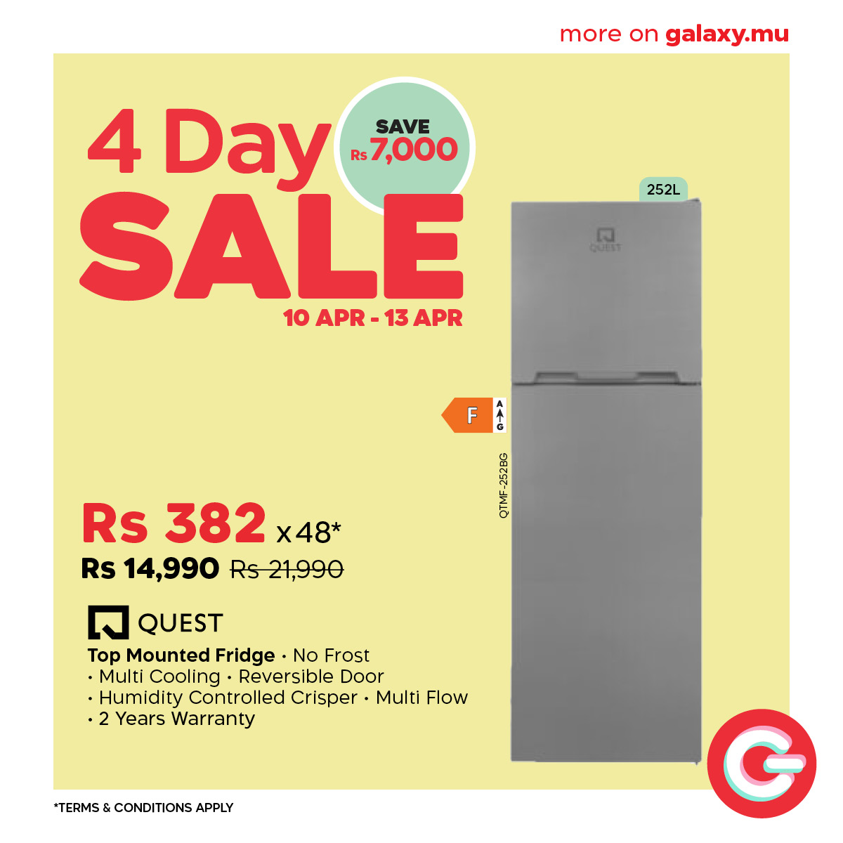 May be an image of water heater and text that says "more on galaxy.mu 252L 4 Day R$7,000 SAVE SALE 10 APR- 10APR-13APR 13 APR GUEST F 닭강이 30B AII Rs 382 x48* Rs 14,990 Rs21,990 ព QUEST Top Mounted Fridge No Frost Multi Cooling Reversible Door H...