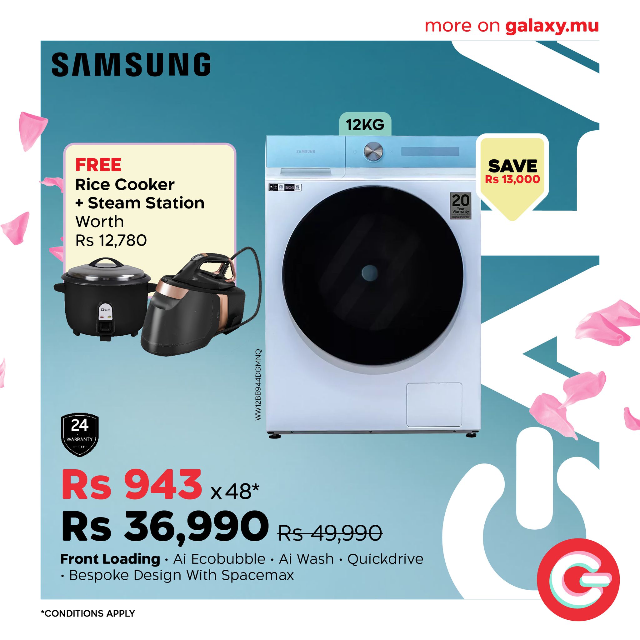 May be an image of water heater and text that says "SAMSUNG more on galaxy.mu 12KG FREE Rice Cooker + Steam Station Worth Worth th Rs 12,780 一 一盒 SAVE R$13,000 Rs 13,000 24 ወያን፡ a Rs 943 x48* Rs 36,990 Rs49,990 Rs Front Loading Ai Ecobubb...