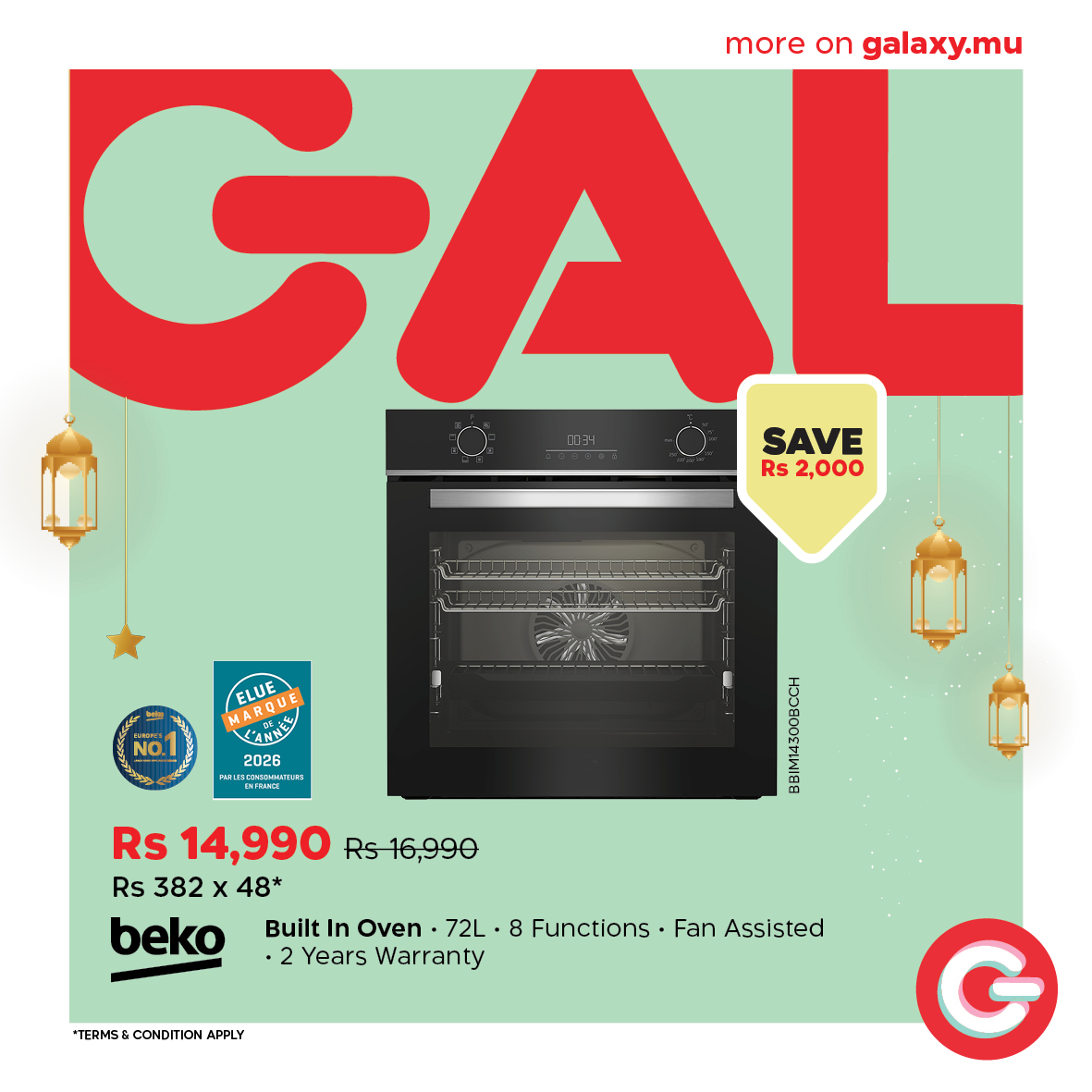 May be an image of text that says "more on galaxy.mu GAL SAVE Rs 2,000 NO. ELUE MARN BAE LANN MARQU 2026 IAFCINA Rs 14,990 Rs16,990 Rs 382 x 48* beko e Built In Oven 72L 8 Functions Fan Assisted 2 Years Warranty CONDITION APPLY"