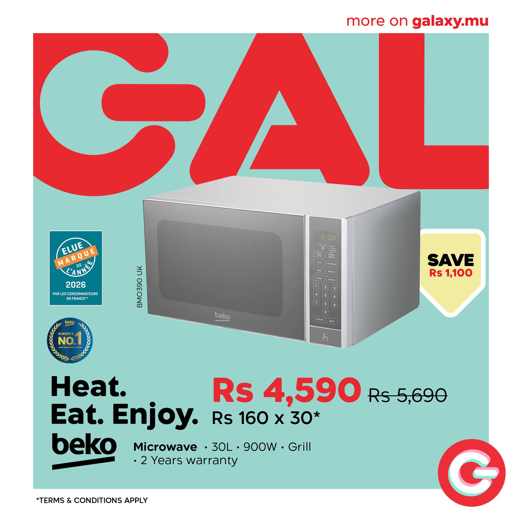 May be an image of ‎text that says "‎more moreongalaxy.mu on galaxy.mu GAL က ร Oz فه MARQUE テを ELUE MAA ジ 2026 工果い รแฮม-นา A- beloo NO.1 모노 SAVE Rs $1,100 . Rs 4,590 Rs Rs5,690 Eat. Enjoy. Rs 160 x 30* beko Microwa...
