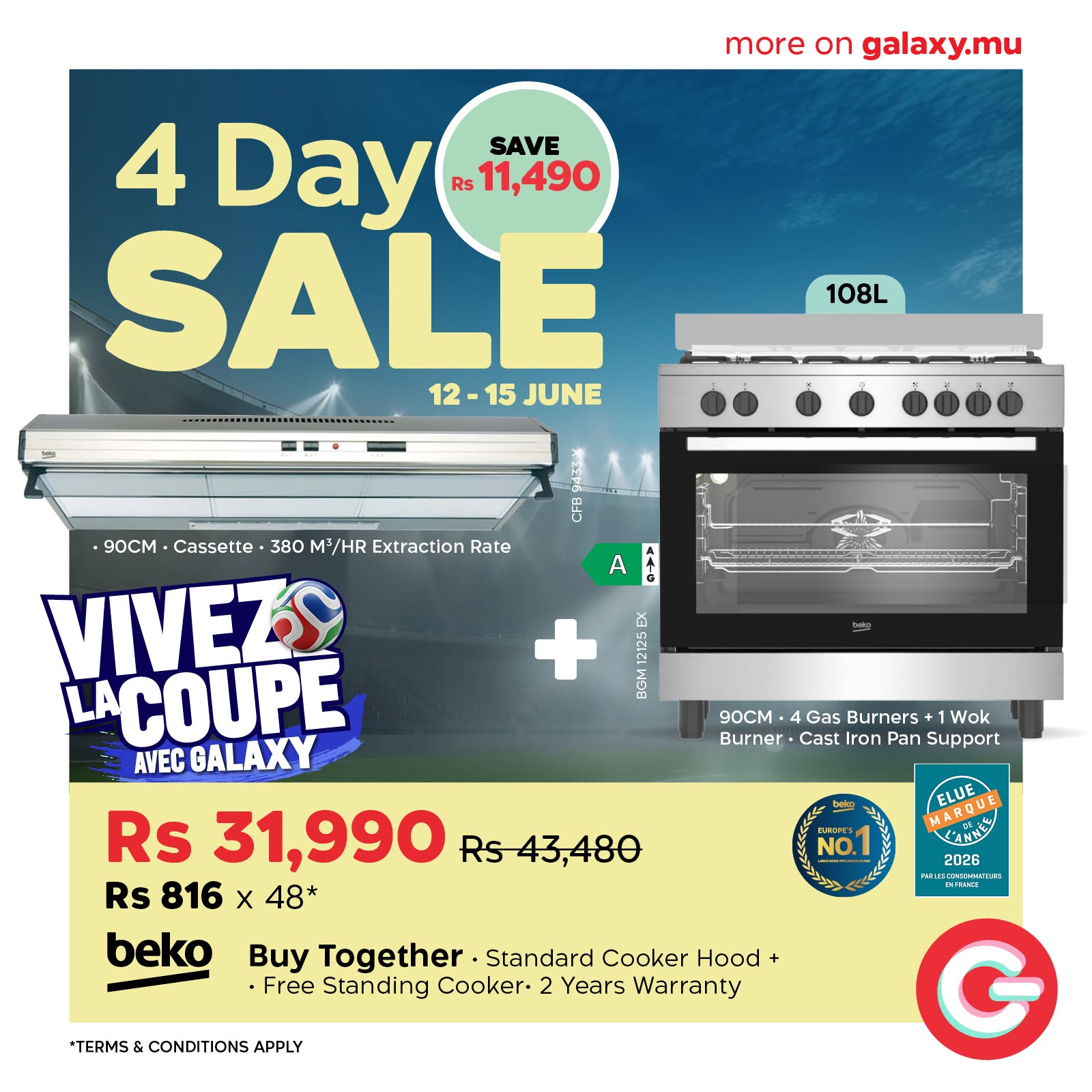 May be an image of text that says "more moreongalaxy.mu on galaxy.mu 4 Day 11,490 SAVE SALE 12-15JUNE 12-15 JUNE 108L A xa BGM12125 90CM Cassette 380 M/HR Extraction Rate VIVEZS LACOUPE AVEC GALAXY Rs 31,990 Rs Rs43,480 Rs 816 x 48* beko 90CM 4 Gas Bur...