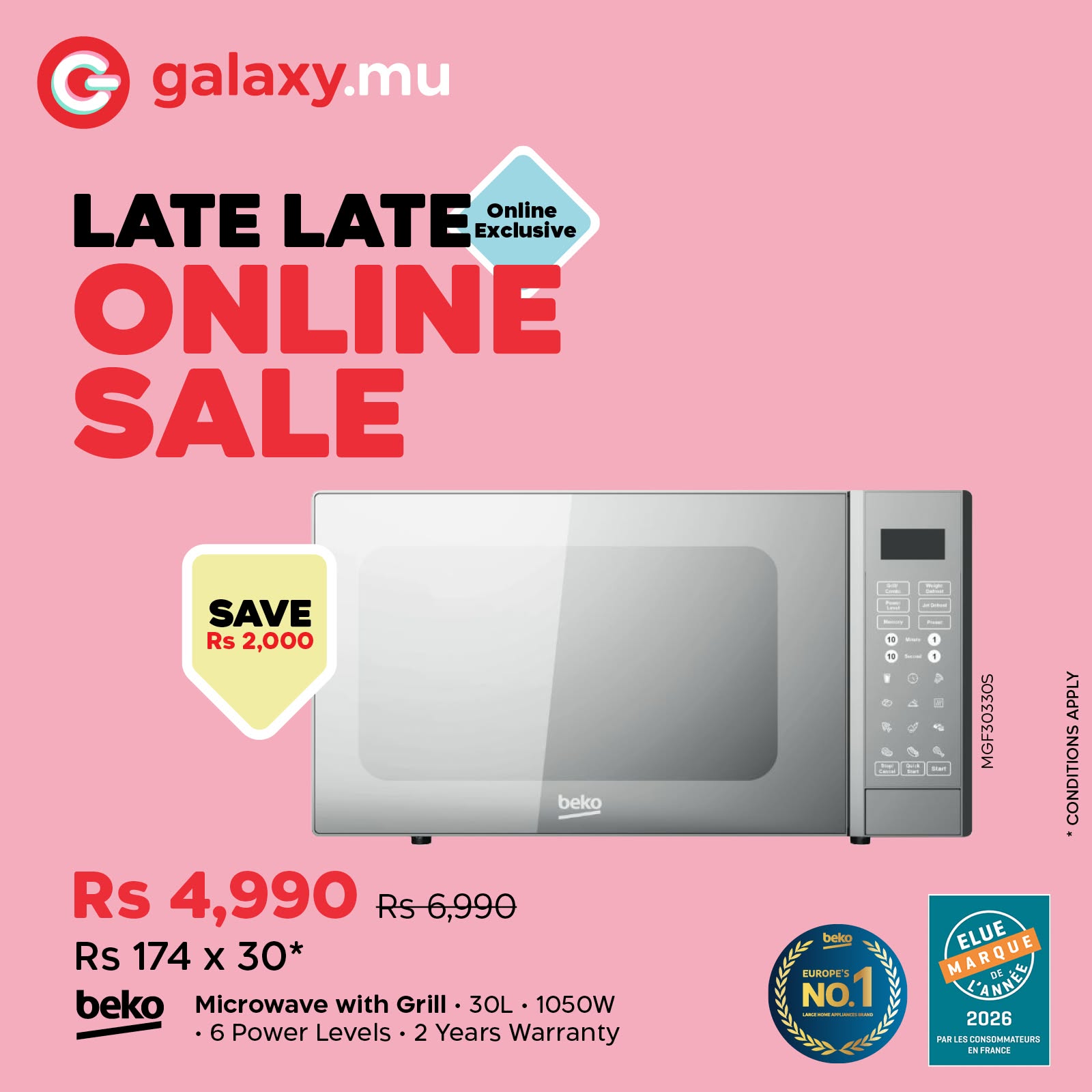 May be an image of ‎text that says "‎G galaxy.mu LATE LATE Onllne Exclusive ONLINE SALE SAVE Rs 2,000 司 .등 1100 OES enan Mosy beko Rs 4,990 Rs Rs6,990 Rs 174 X 174x30* 30* beko Microwave with Grill Grill·30L rill.30L.1050W 30L• 1050W Power L...