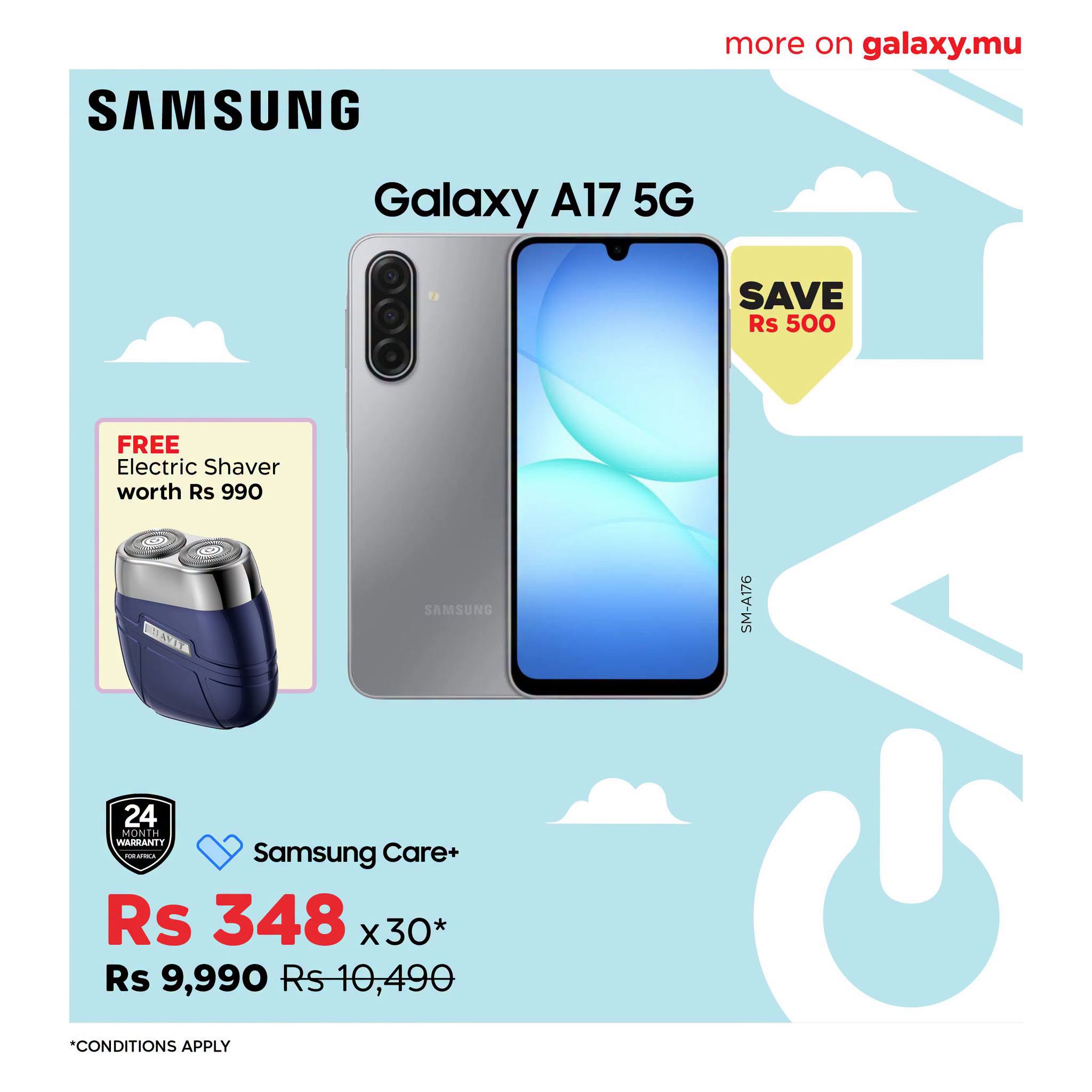 May be an image of phone and text that says "more on galaxy.mu SAMSUNG Galaxy GalaxyA175G A17 5G SAVE Rs 500 FREE ElectriShaver Electric Shaver worth Rs 990 ព330 SAMSUNG SM-A75 24 WMESARTY የጣርም Samsung Care+ Rs 348 x30* Rs 9,990 Rs10,490 'CON...