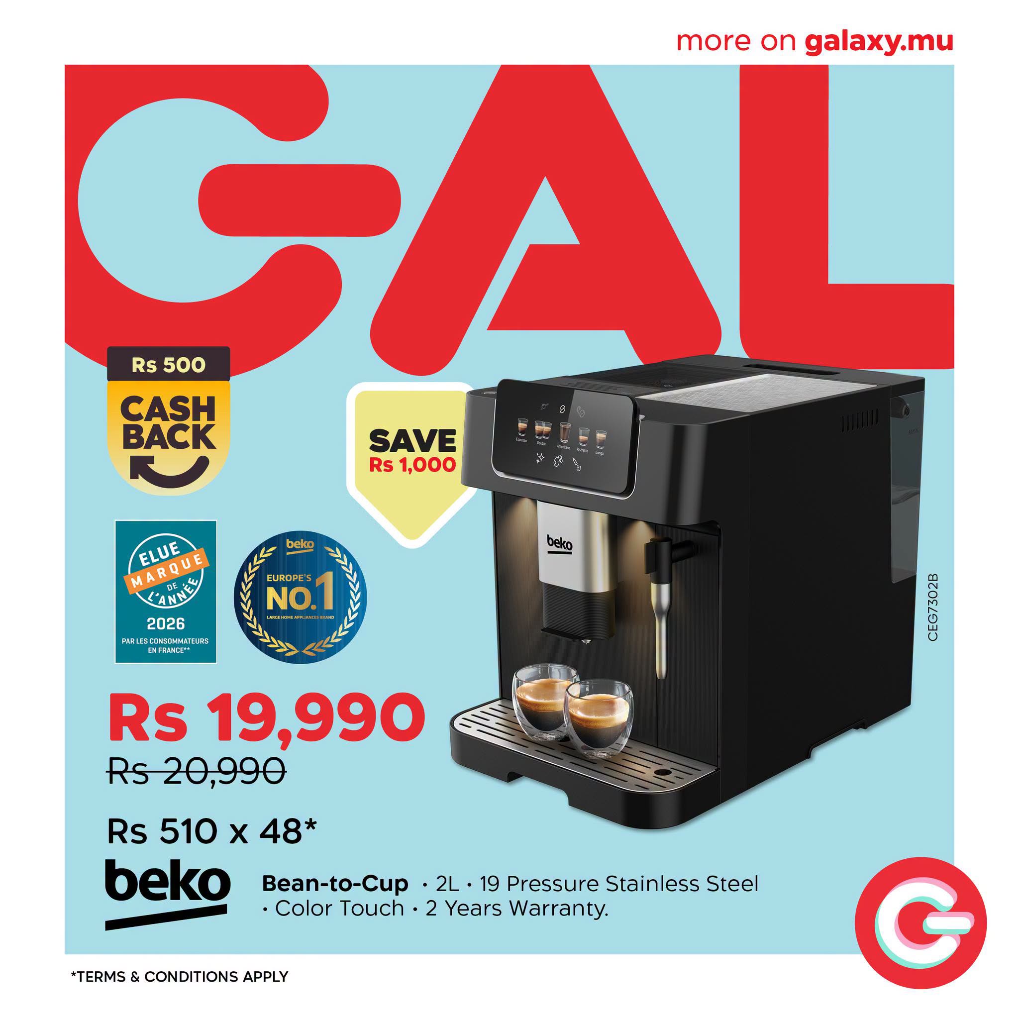 May be an image of water heater and text that says "moreongalaxy.mu more on galaxy.mu GA Rs 500 CASH BACK SAVE Rs 1,000 ELUE MAROC LANN CUCO 2026 2026 baka FUROPES NO. Rs 19,990 Rs 20,990 Rs 510 x 48* beko Bean-to-Cup 2L 19 Pressure Stainless Steel Col...