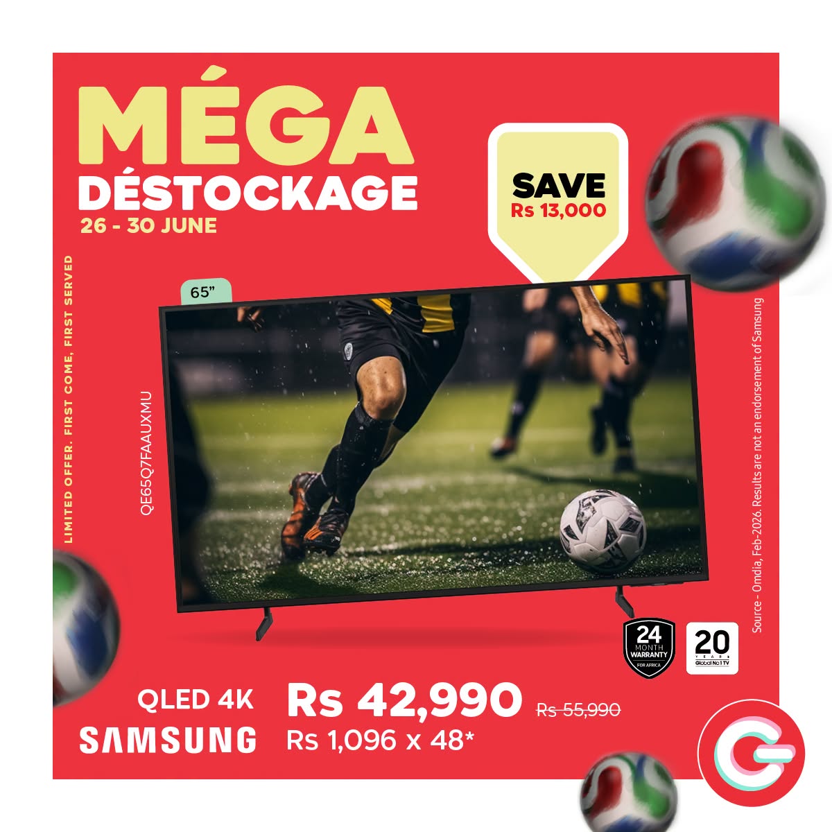 May be an image of phone and text that says "MÉGA DÉSTOCKAGE 26-30JUNE 26 26-30 30 JUNE SAVE Rs 13,000 65" SLIWI ИX93 ร QLED 4K SAMSUNG 24 WRRSANT 20 ធយមូសរ Rs 42,990 Rs s55,990 Rs 1,096 x 48*"