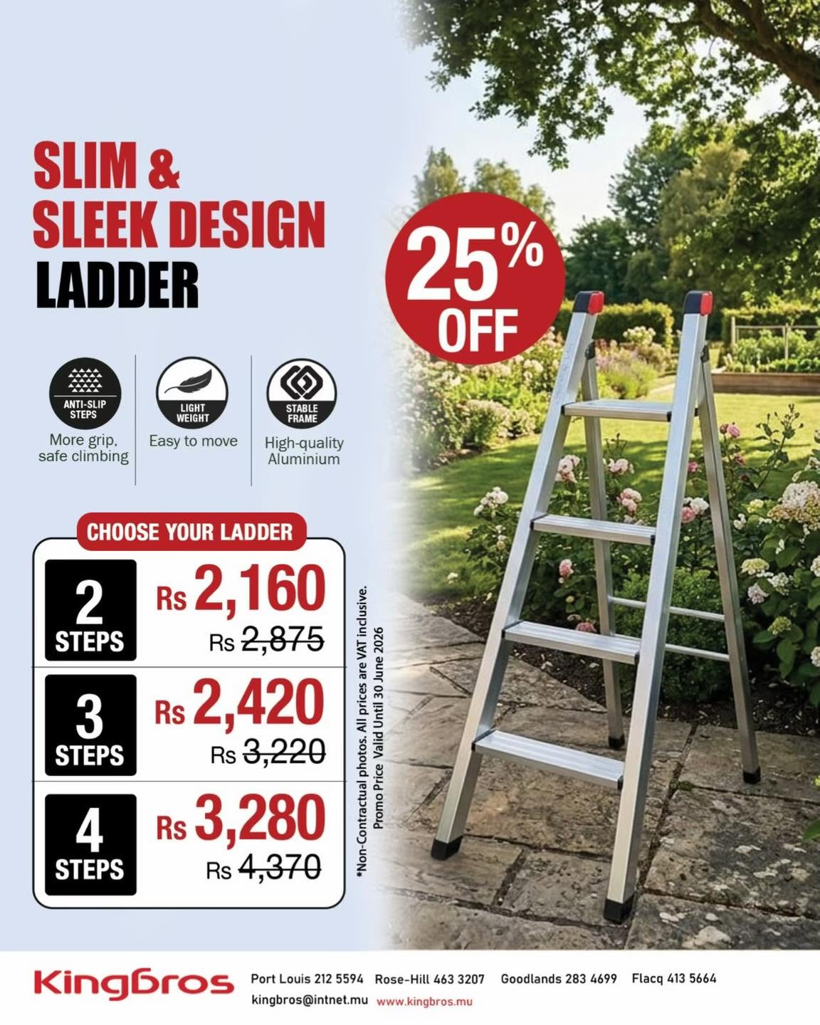 May be an image of text that says "SLIM & SLEEK DESIGN LADDER 25 % OFF ANTI-SLIP STEPS LIGHT WEIGHT More grip. safe climbing STABLE FRAME Easy move High-quality Aluminium 2 STEPS 3 STEPS CHOOSE YOUR LADDER Rs 2,160 Rs 2,875 102 June aune Rs 2,420 price...